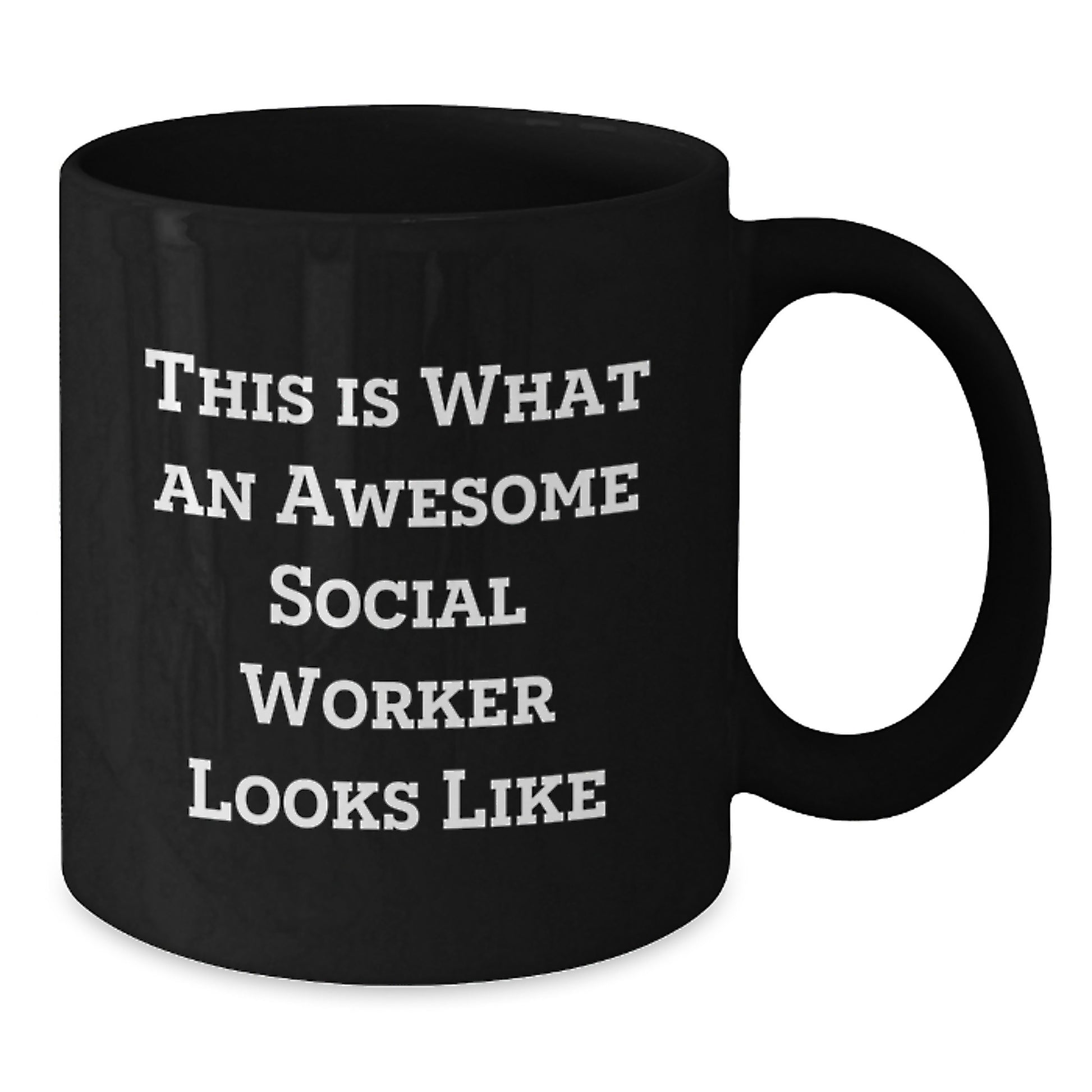 Funny Social Worker Gifts from Friends, This Is What An Awesome Social Worker Looks Like Black Coffee Mug for Valentine's, Unique Social Worker Appreciation Gifts - Additional