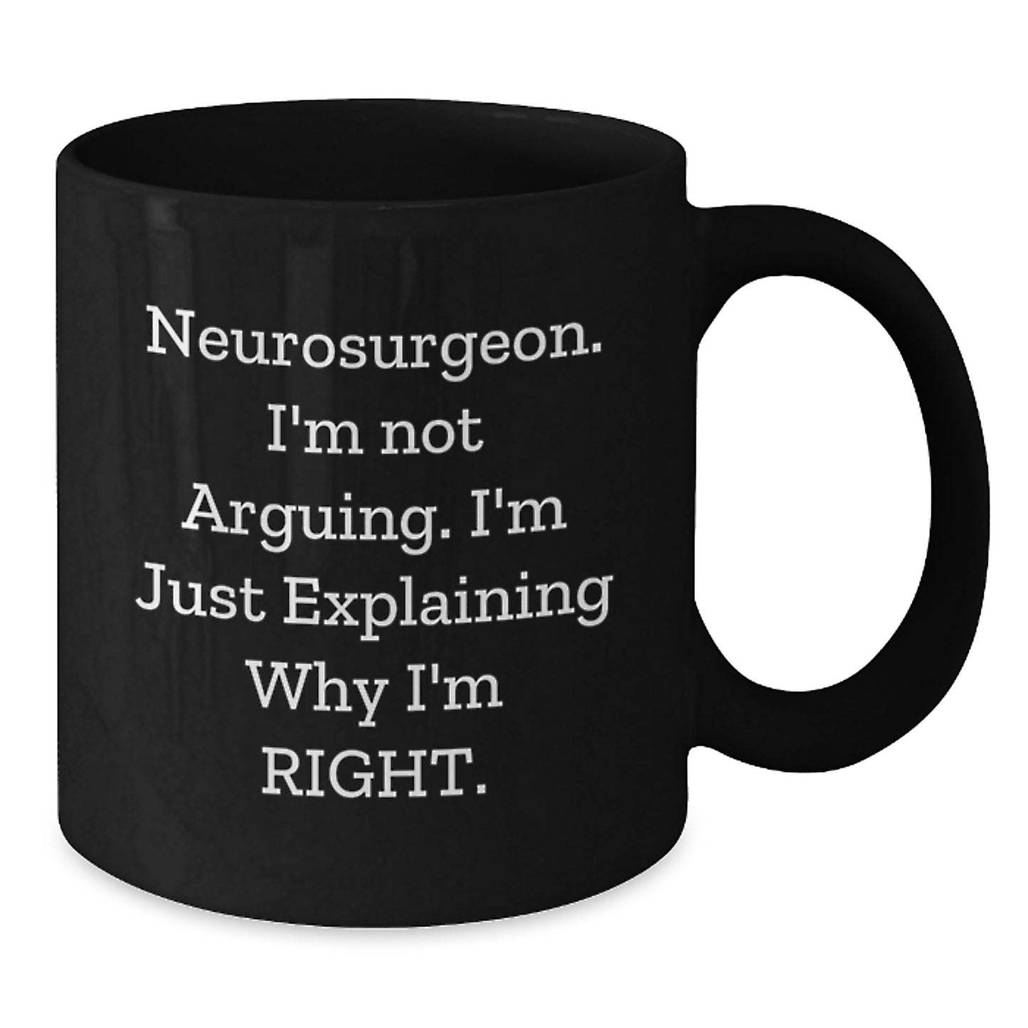 Funny Neurosurgeon Gift for Men, Unique Black Coffee Mug from Friends, Inspirational Quote for Graduation - Additional