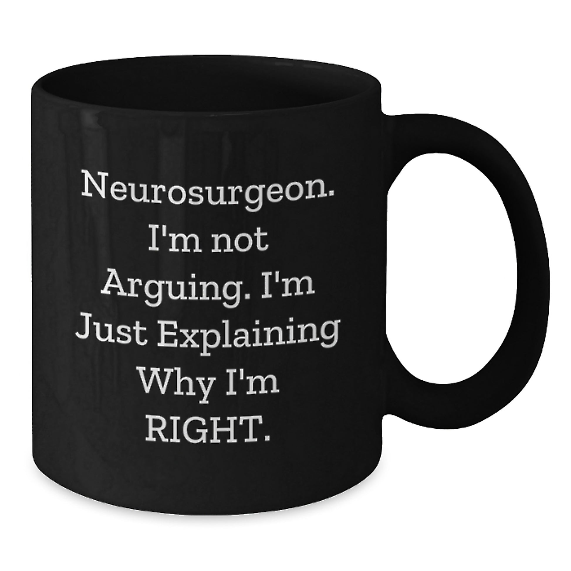 Funny Neurosurgeon Gift for Men, Unique Black Coffee Mug from Friends, Inspirational Quote for Graduation - Additional