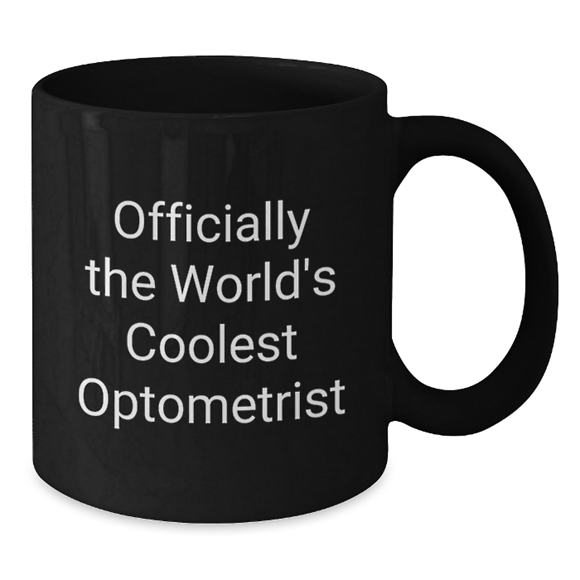 Funny Optometrist Gifts from Family, Friends, or Coworkers - 'Officially The World's Coolest Optometrist' Black Coffee Mug for Graduation Unique Gifts - Additional