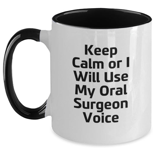 Funny Oral Surgeon Gifts for Him from Friends, Christmas Unique Mugs for Men with Keep Calm Or I Will Use My Oral Surgeon Voice - Main