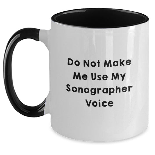 Funny Sonographer Gifts from Friends, Inspirational Two Tone Coffee Mug for Sonographer, Mother's Day Unique Gifts - Main