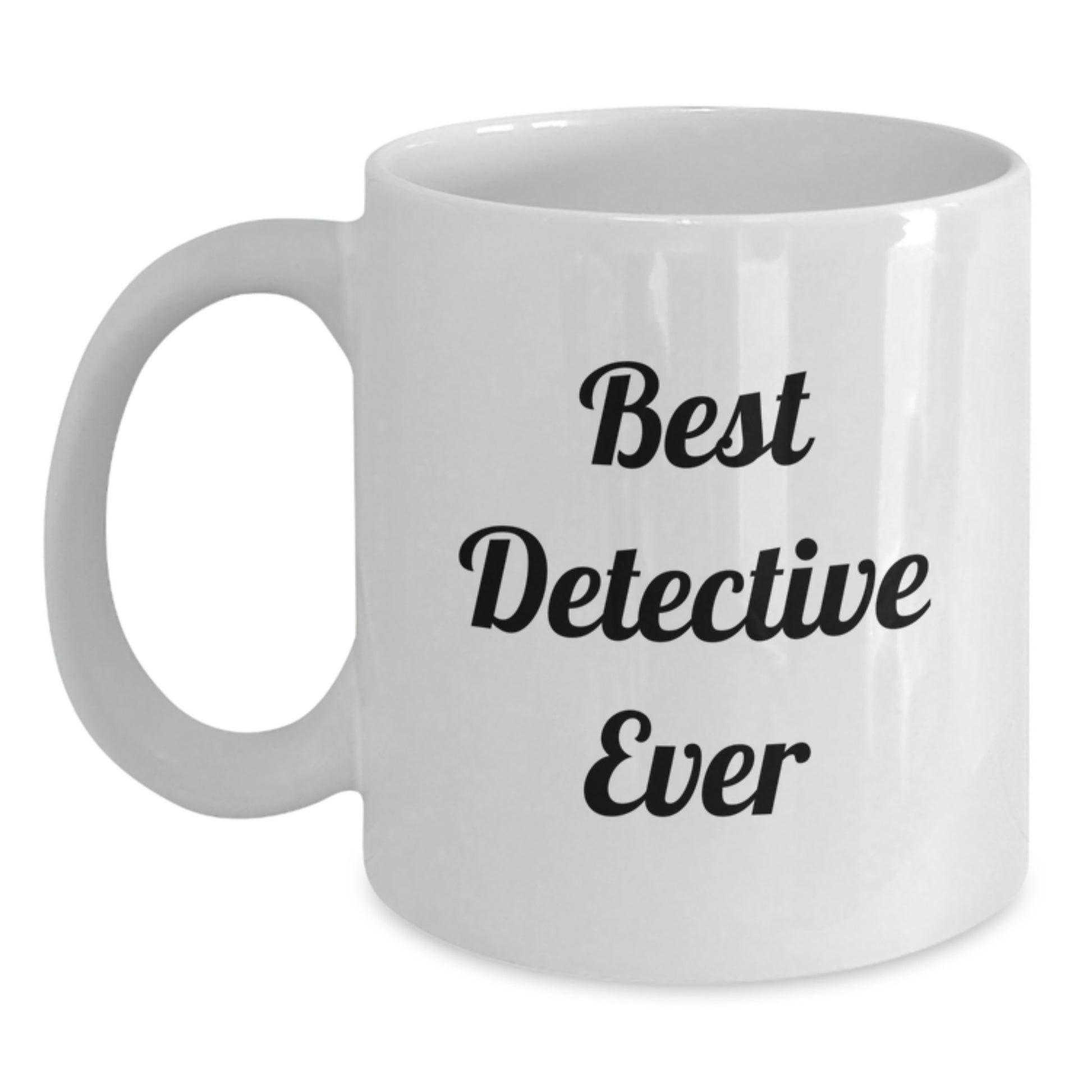 Detective Gifts from Friends for Best Detective Ever White Coffee Mug, Funny Graduation Unique Gifts for Men, Women, Coworkers, Family - Main