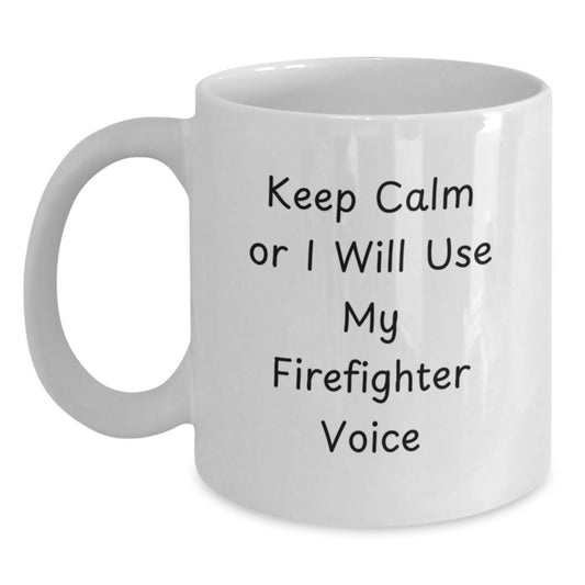 Funny Christmas Unique Gifts for Firefighter Friends, White Coffee Mug with Keep Calm Or I Will Use My Firefighter Voice, Perfect for Men or Women Gifts from Family and Friends - Main