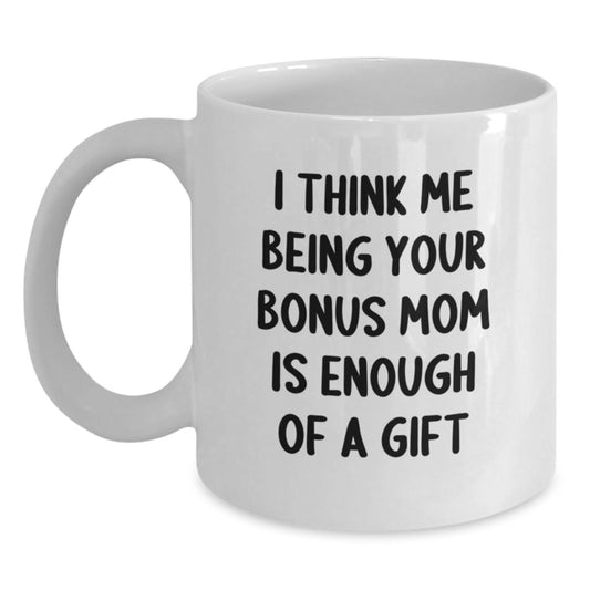 Funny Bonus Mom Gifts from Family White Coffee Mug for Father's Day Unique Presents - Main