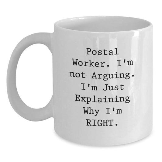 Gifts for Postal Workers, Funny Quote, White Coffee Mug, Perfect for Coworkers, Christmas Unique Ideas - Main