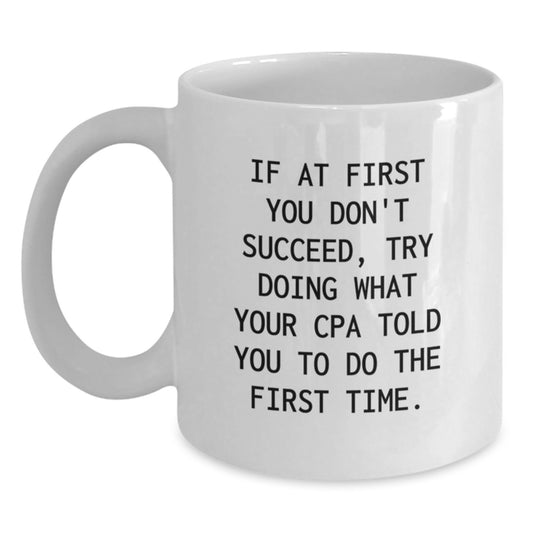 Funny CPA Gifts, CPA White Coffee Mug for Graduation Unique Gifts from Family to Friends - Main