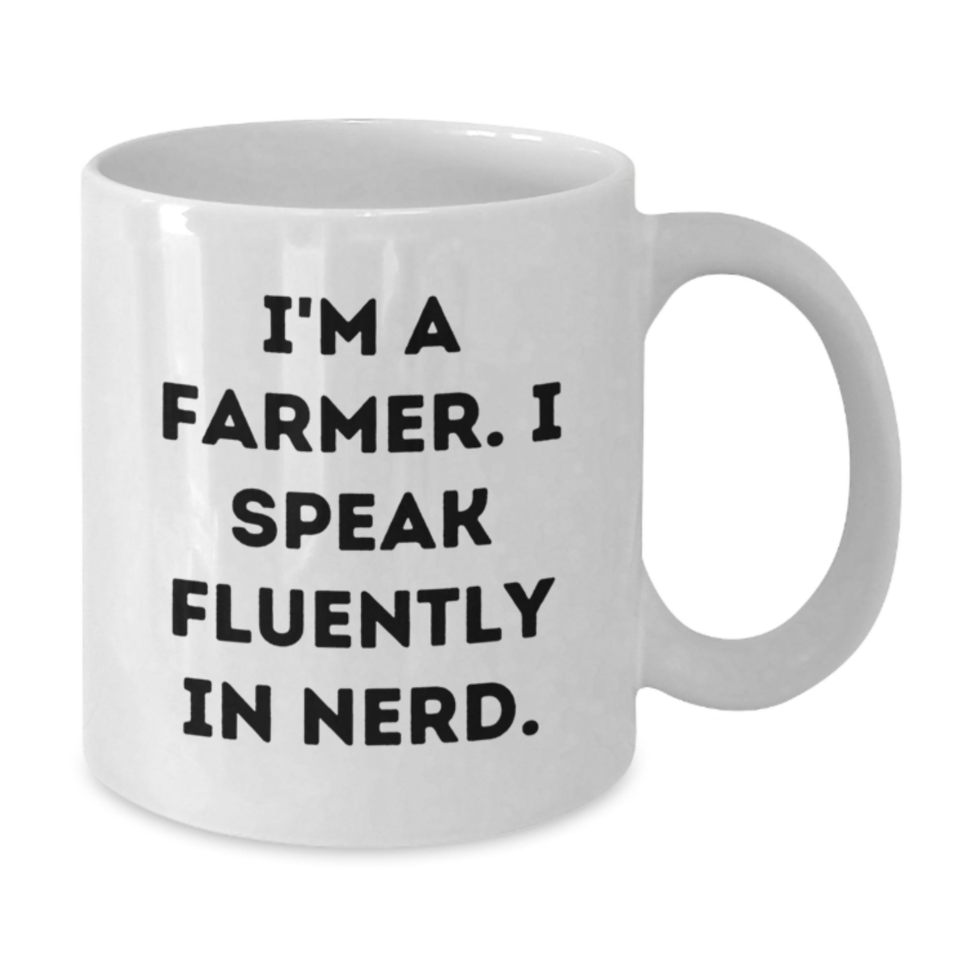 Funny Graduation Gift for Farmer Friends - I'm A Farmer. I Speak Fluently In genius. White Coffee Mug, Gifts from Family to Men or Women - Additional