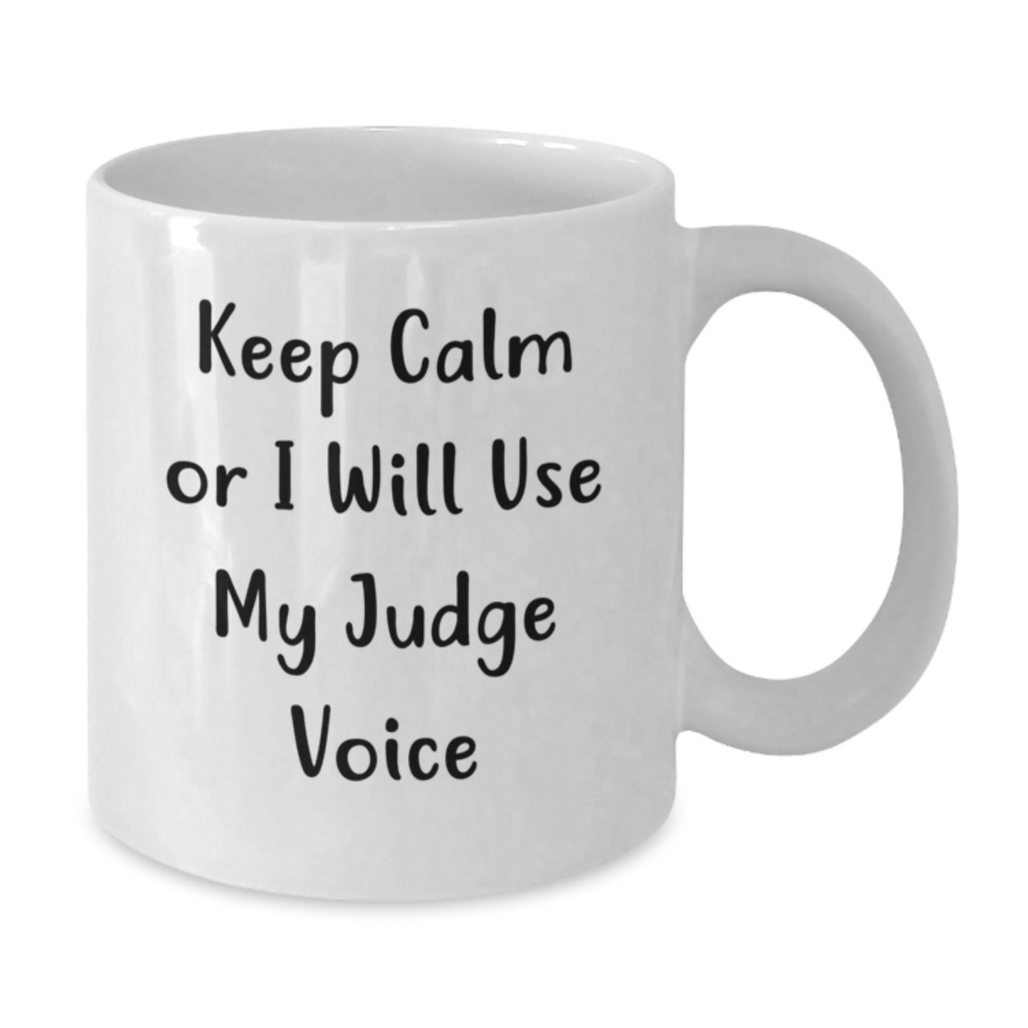 Funny Judge White Coffee Mug Gifts for Judge, Men, Friends, Coworkers, Family - 11oz or 15oz Ceramic Mug, Perfect for Christmas Unique Gifts - Additional