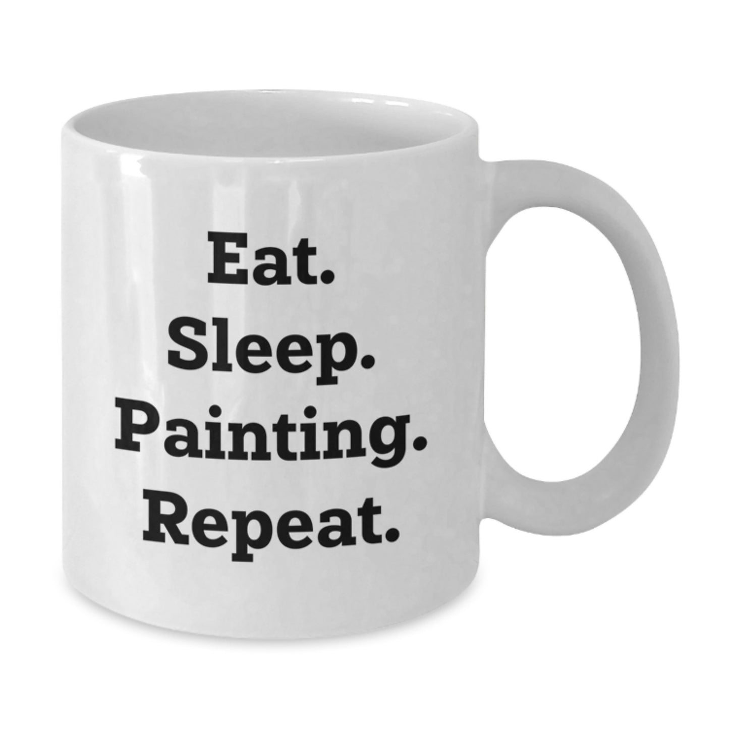 Funny Graduation Gifts for Painting Enthusiasts, Eat. Sleep. Painting. Repeat., White Coffee Mug, Gifts from Friends to Family - Additional