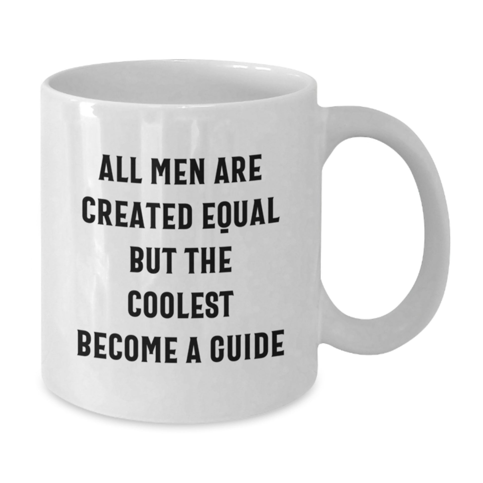 Funny Guide Gifts for Men, Father's Day Unique Guide Coffee Mug, White Ceramic 11oz or 15oz Capacity, Gifts from Friends, Family, or Coworkers - Additional