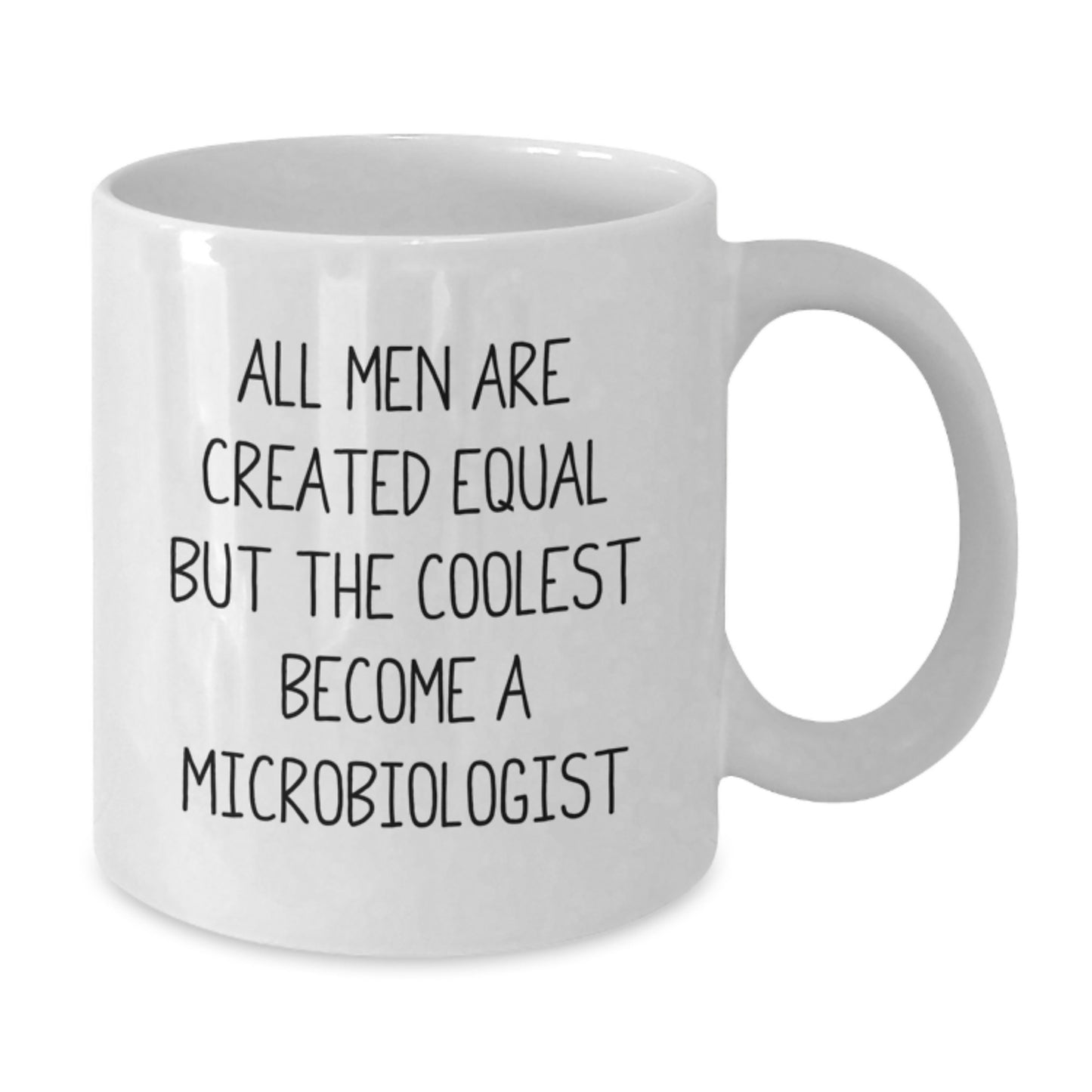Funny Quotes Gifts for Microbiologist, Unique White Coffee Mug for Him or Her by Friends or Family, Graduation Unique Gifts from Men or Women - Additional