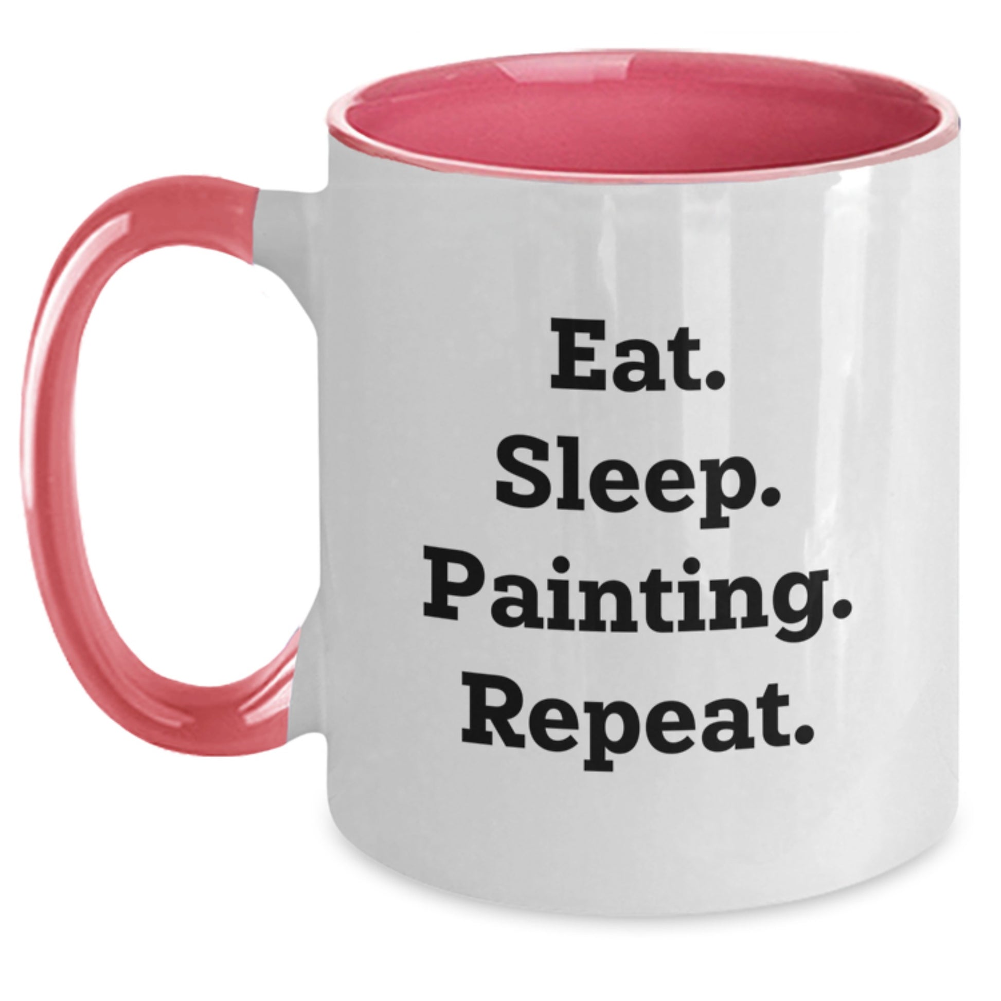 Funny Painting Gifts for Men, Women, Friends, Coworkers, Family - Eat. Sleep. Painting. Repeat. Two Tone Coffee Mug - Main