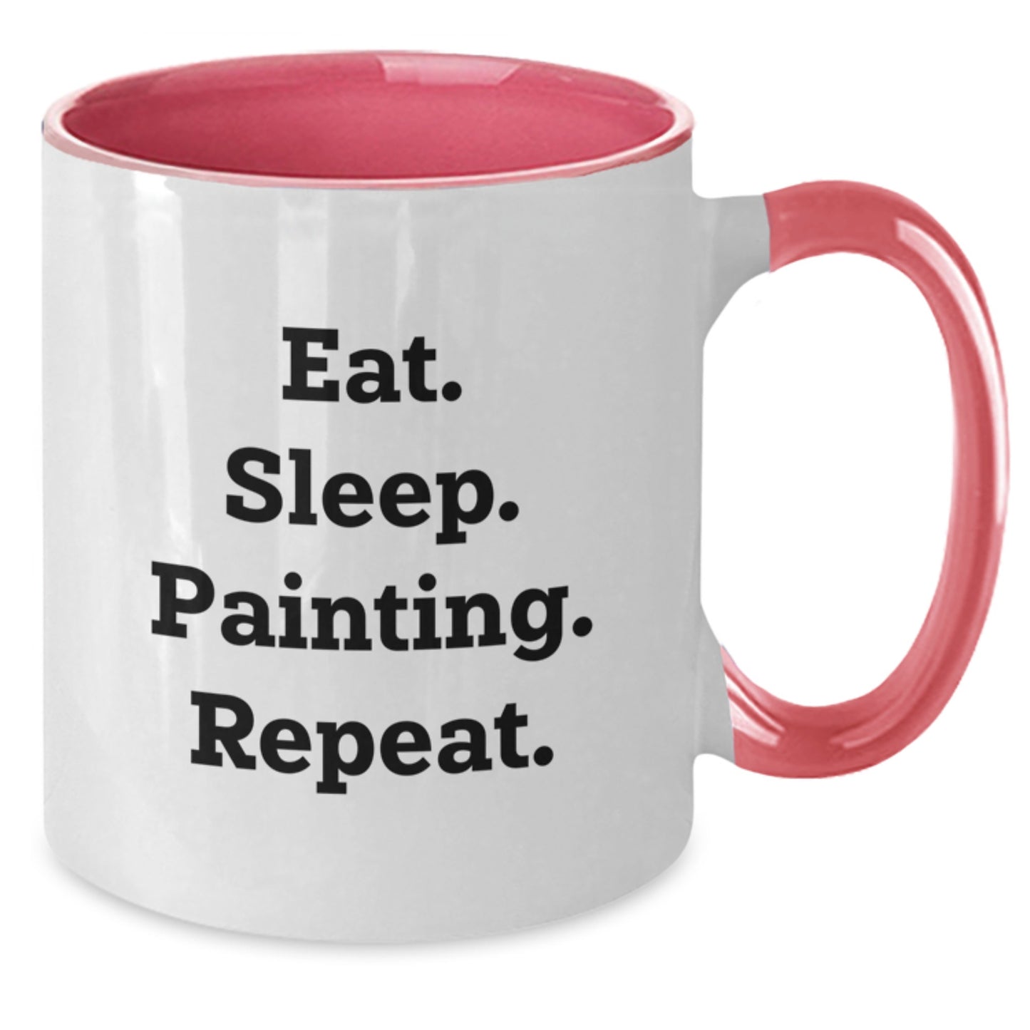 Funny Painting Gifts for Men, Women, Friends, Coworkers, Family - Eat. Sleep. Painting. Repeat. Two Tone Coffee Mug - Additional