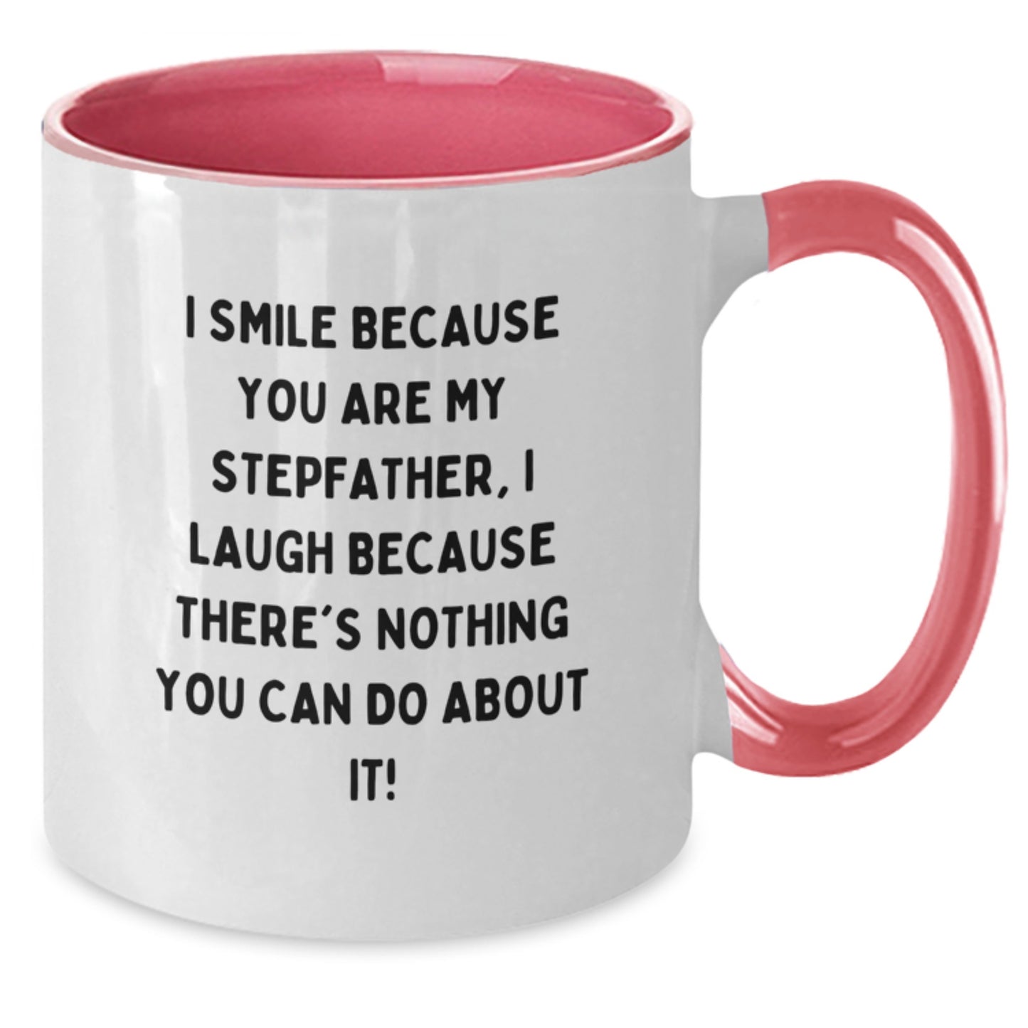 Funny Stepfather Gifts, I Smile Because You Are My Stepfather, Two Tone Coffee Mug, Birthday Unique Presents from Friends - Additional