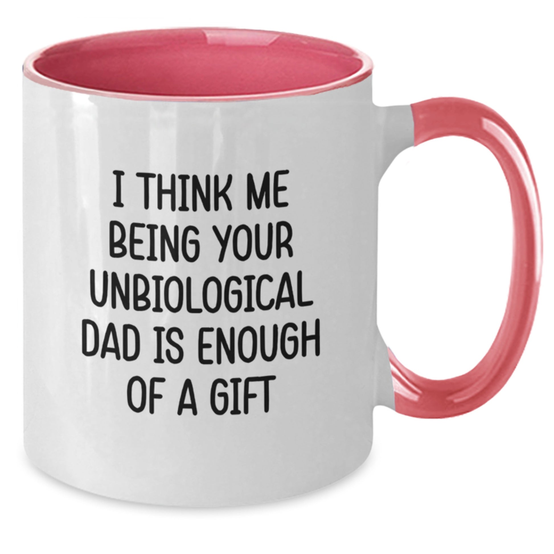 Funny Unbiological Dad Quotes Two Tone Coffee Mugs Gifts from Men to Unbiological Dad, Graduation Unique Gifts for Unbiological Dad, Unbiological Dad Dad Jokes Mugs - Additional