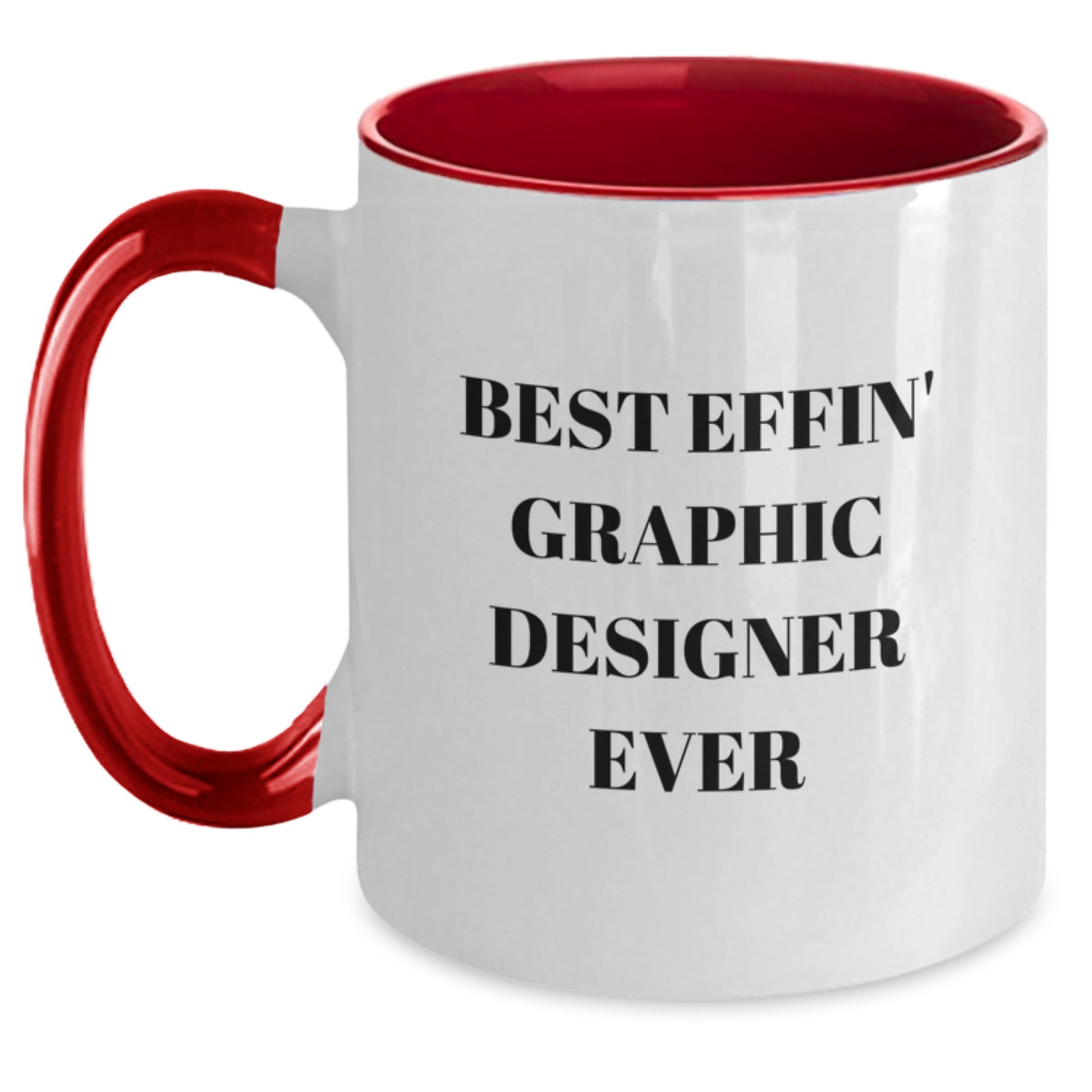 Funny Graphic Designer Gifts for Him - Best Effin' Graphic Designer Ever Two Tone Coffee Mug, Graduation Unique Gifts from Family or Friends - Main