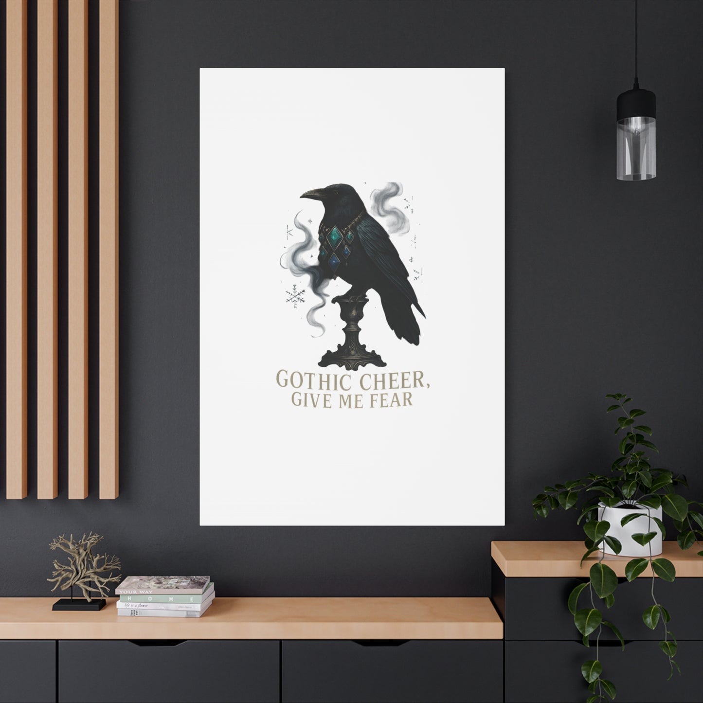 Gothic Raven Canvas Art – “Gothic Cheer, Give Me Fear” Matte Stretched Wall Decor