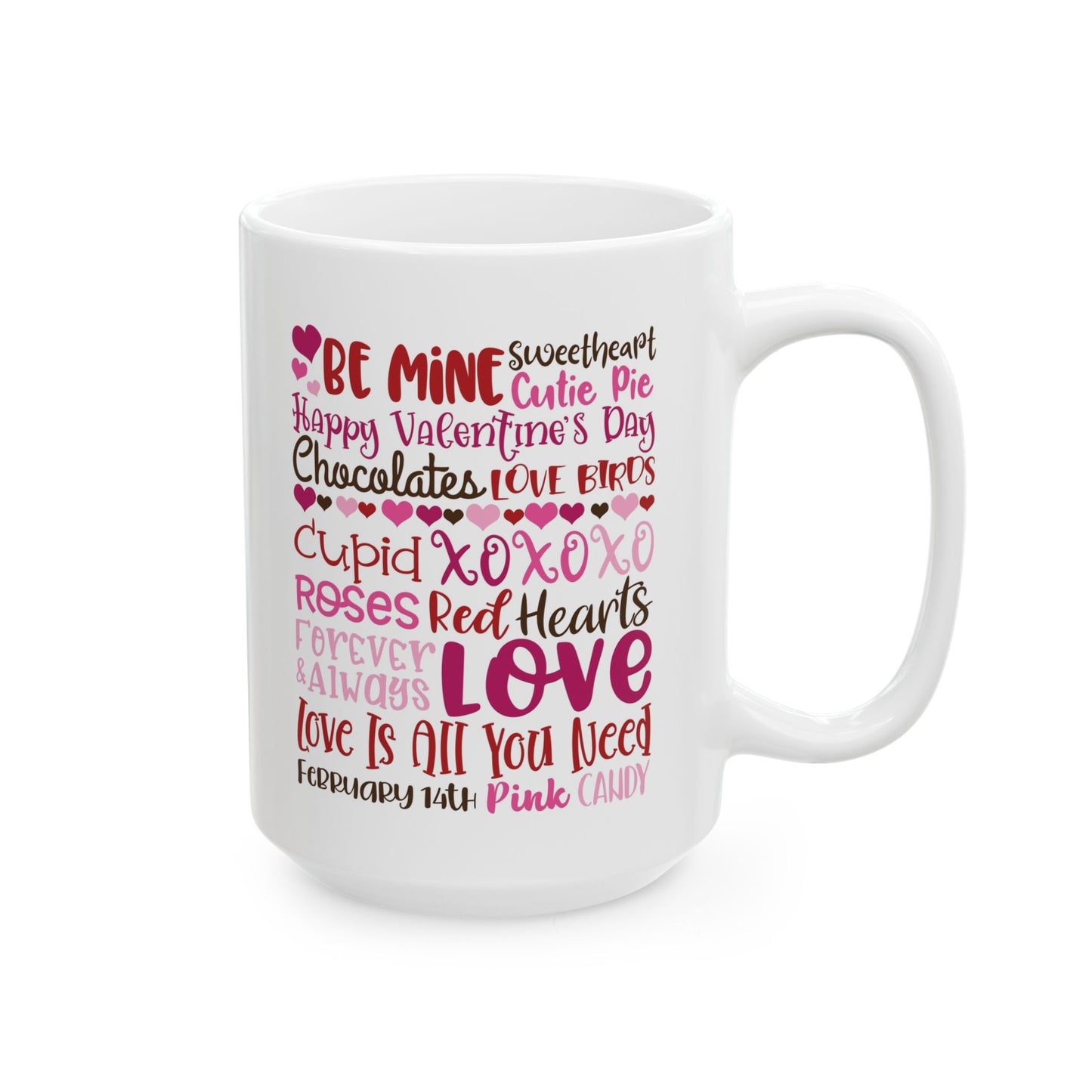 Valentine's Day Riot Ceramic Mug — 11oz & 15oz