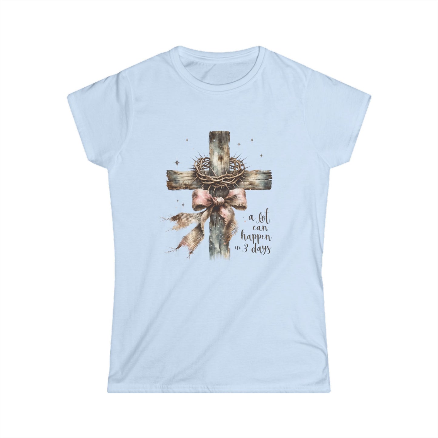 Inspirational Faith Tee for Women, A Lot Can Happen in 3 Days Shirt, Religious Gift, Casual Christian Apparel, Easter Shirt, Spiritual Wear