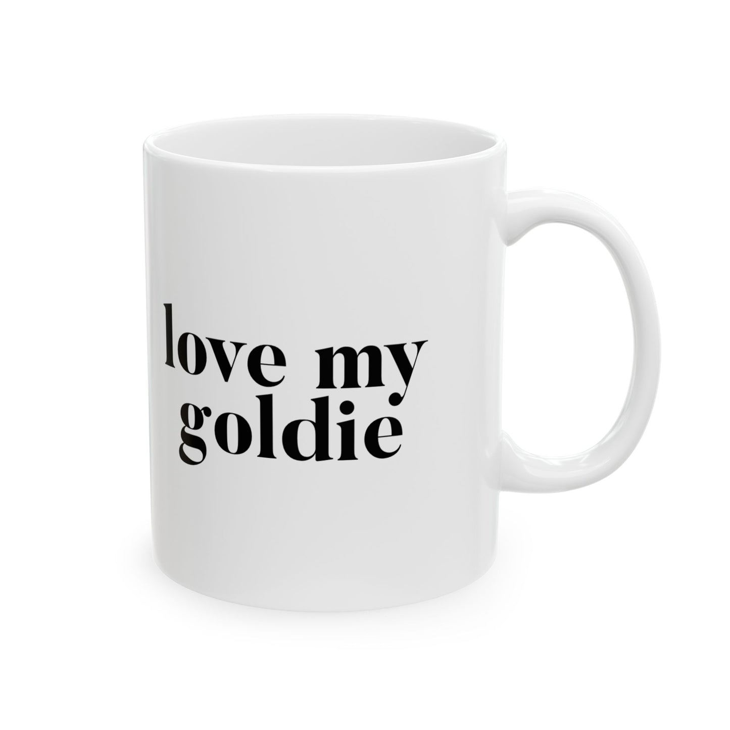 Goldie Love Ceramic Mug (11oz, 15oz)