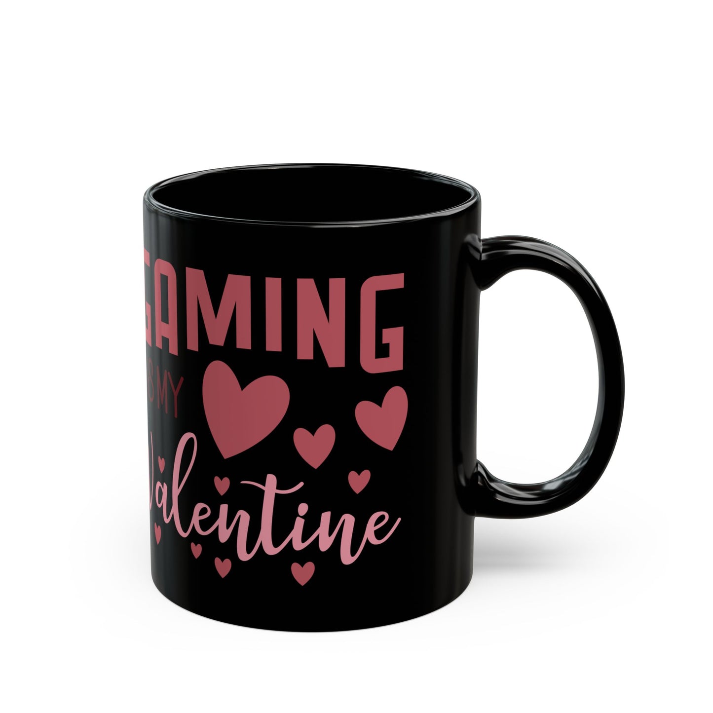 Gaming Game is My Valentine Black Ceramic Coffee Cup, Cute Gamer Valentine Gift (11oz/15oz)