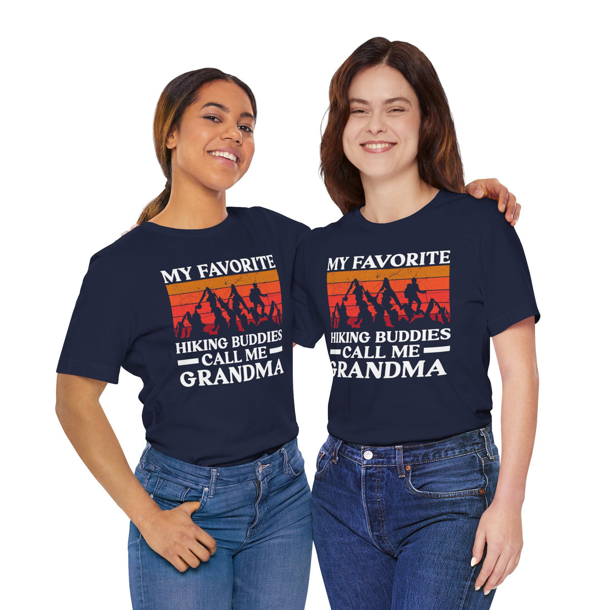 Grandma Hiking Tee — "My Favorite Hiking Buddies Call Me Grandma"