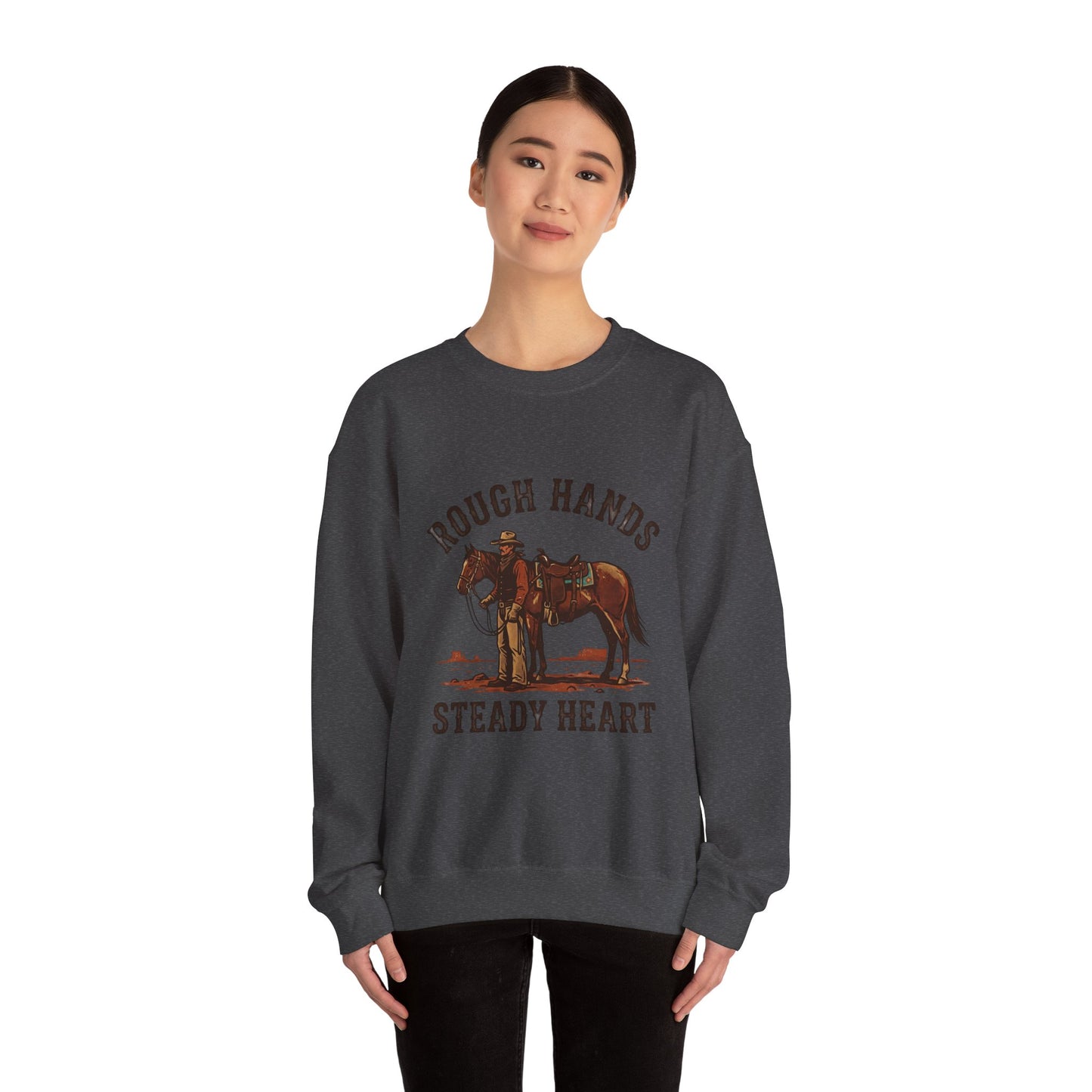 Rough Hands Steady Heart Sweatshirt | Western cowboy, vintage Americana