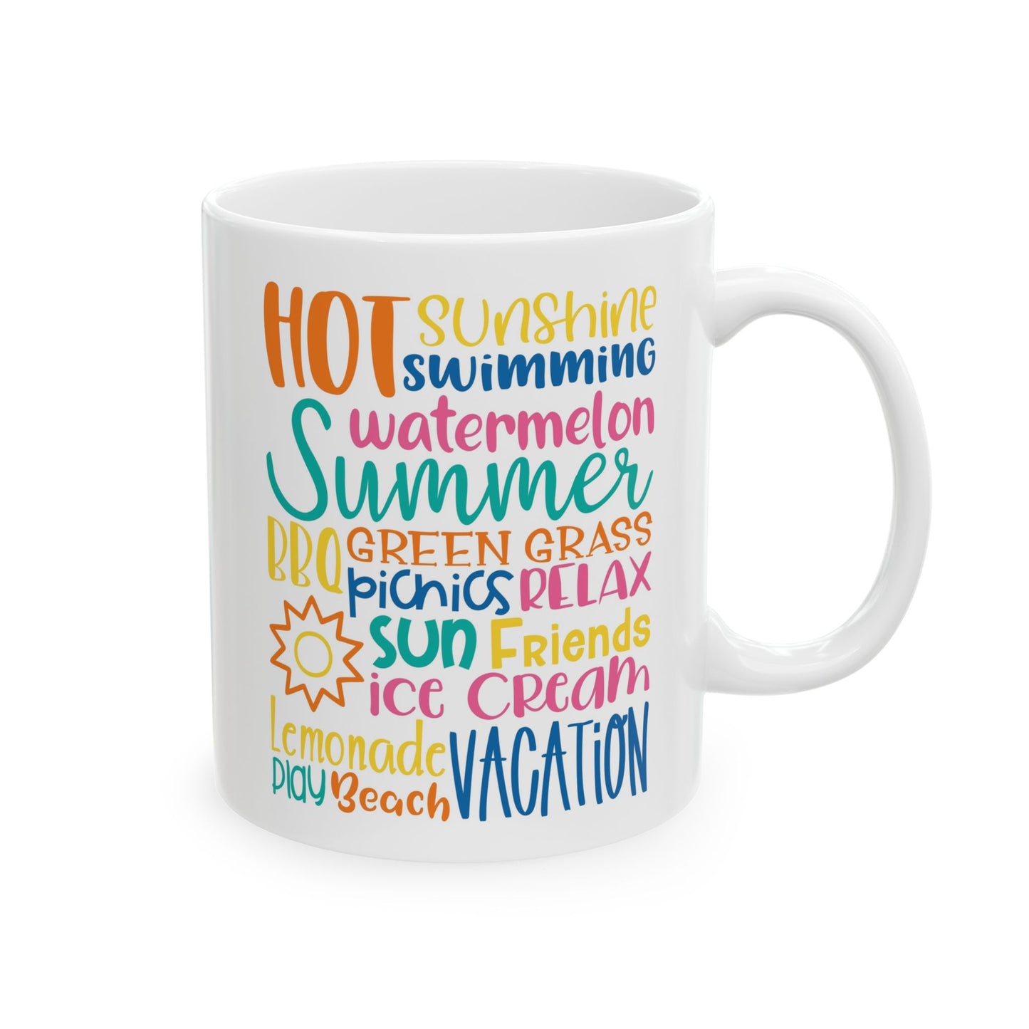 Hot Fun in the Summer Ceramic Mug — Colorful Summer Vibes Coffee Cup (11oz/15oz)