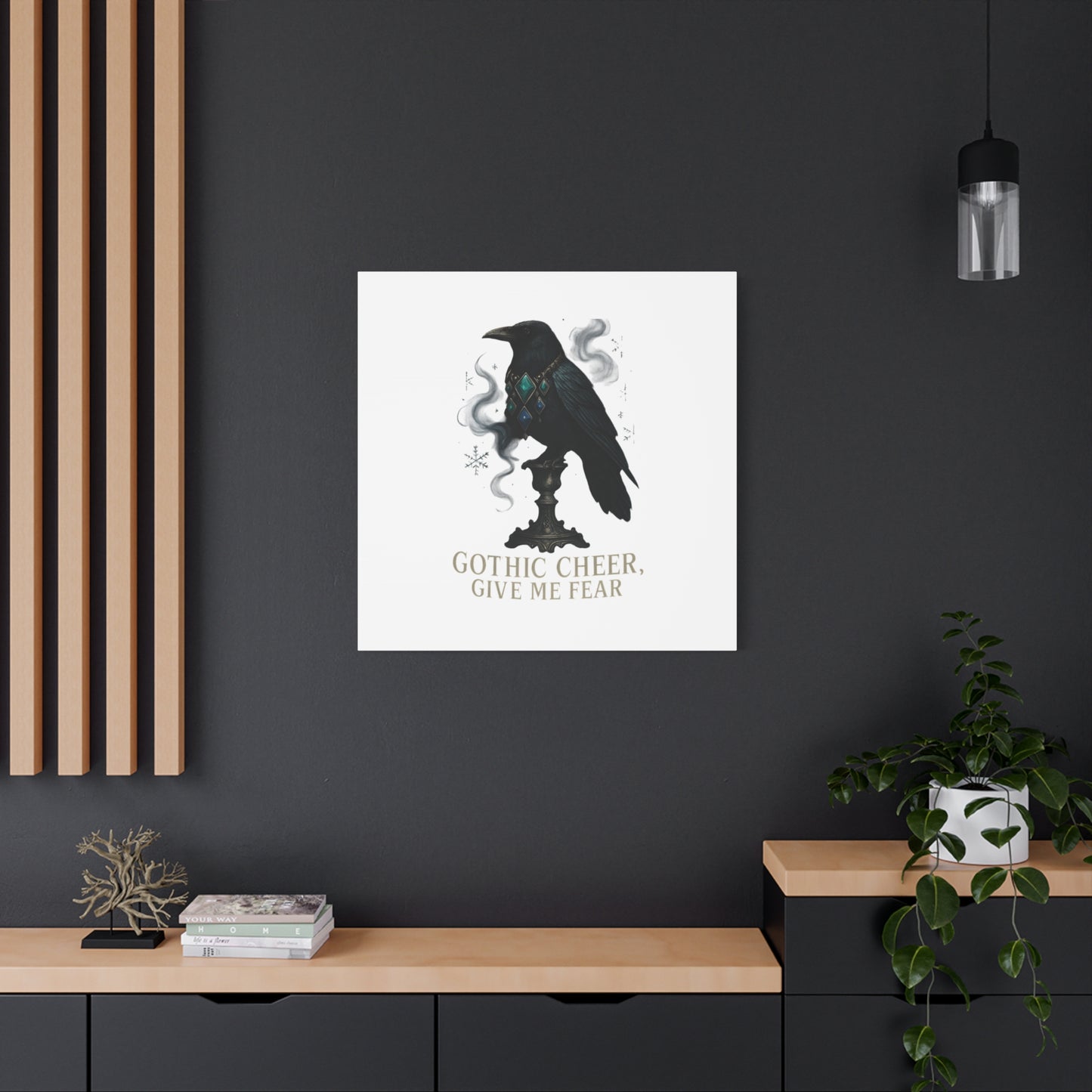 Gothic Raven Canvas Art – “Gothic Cheer, Give Me Fear” Matte Stretched Wall Decor