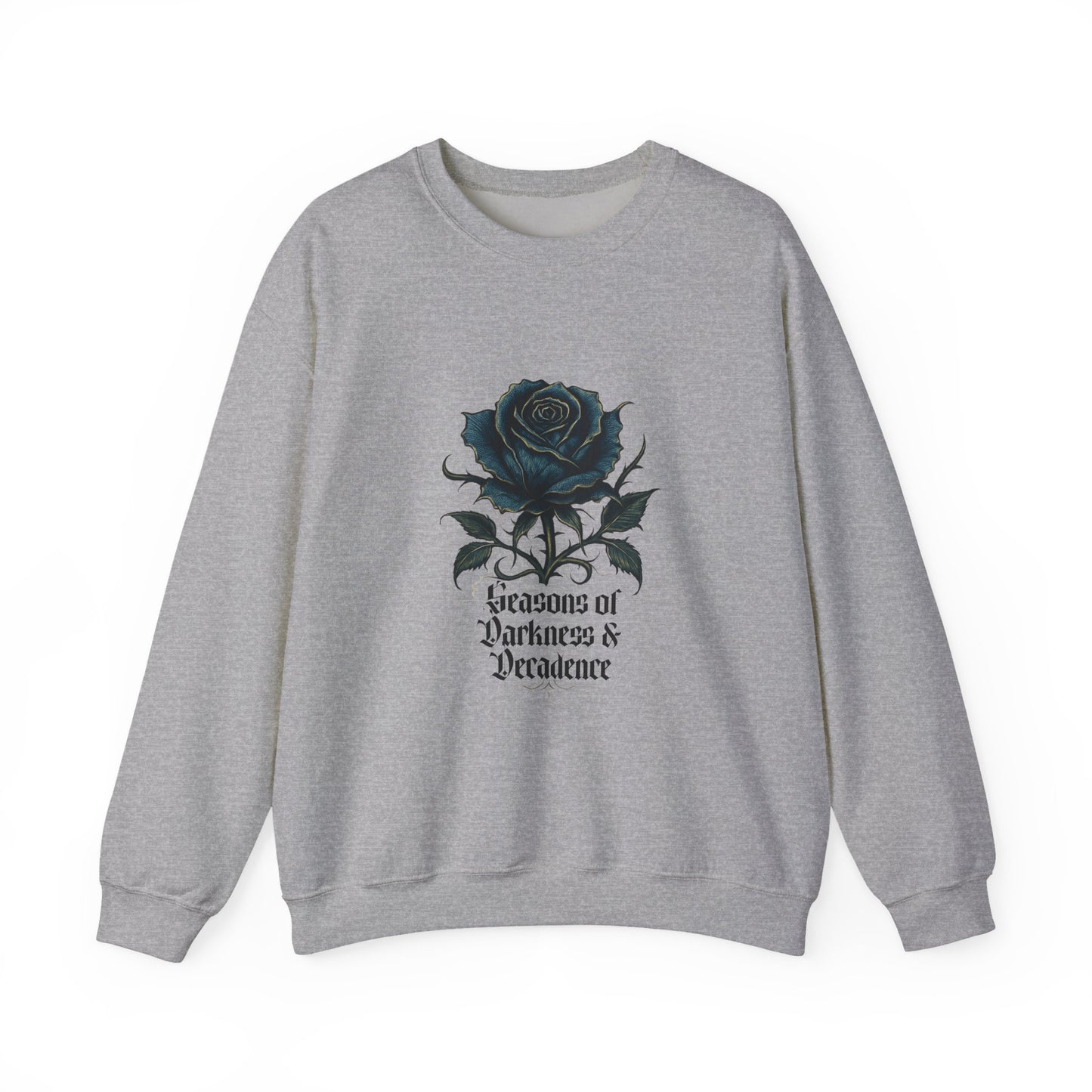 Crewneck Sweatshirt — 'Seasons of Darkness & Decadence' Gothic Rose Graphic