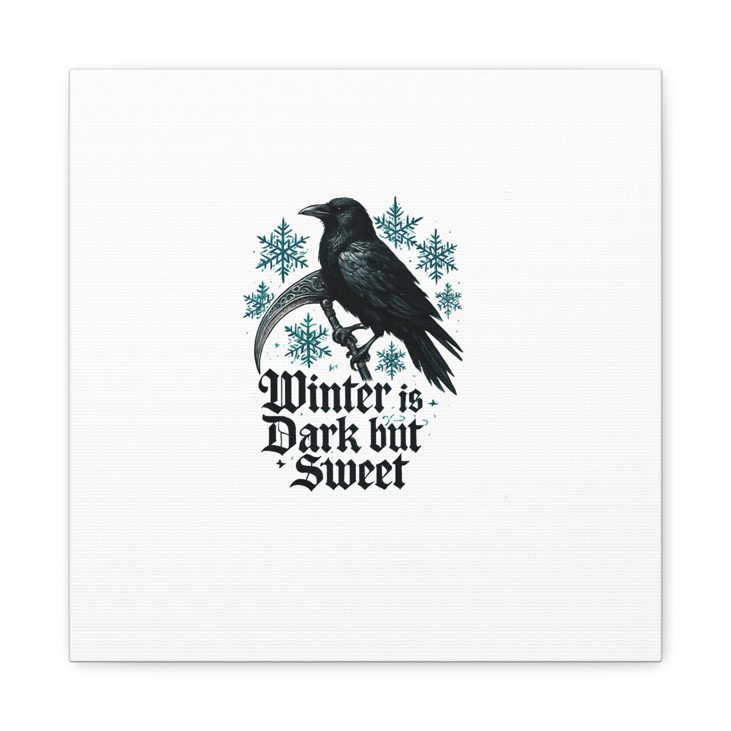 Raven Winter Canvas Art — “Winter is Dark but Sweet” Stretched Matte Print