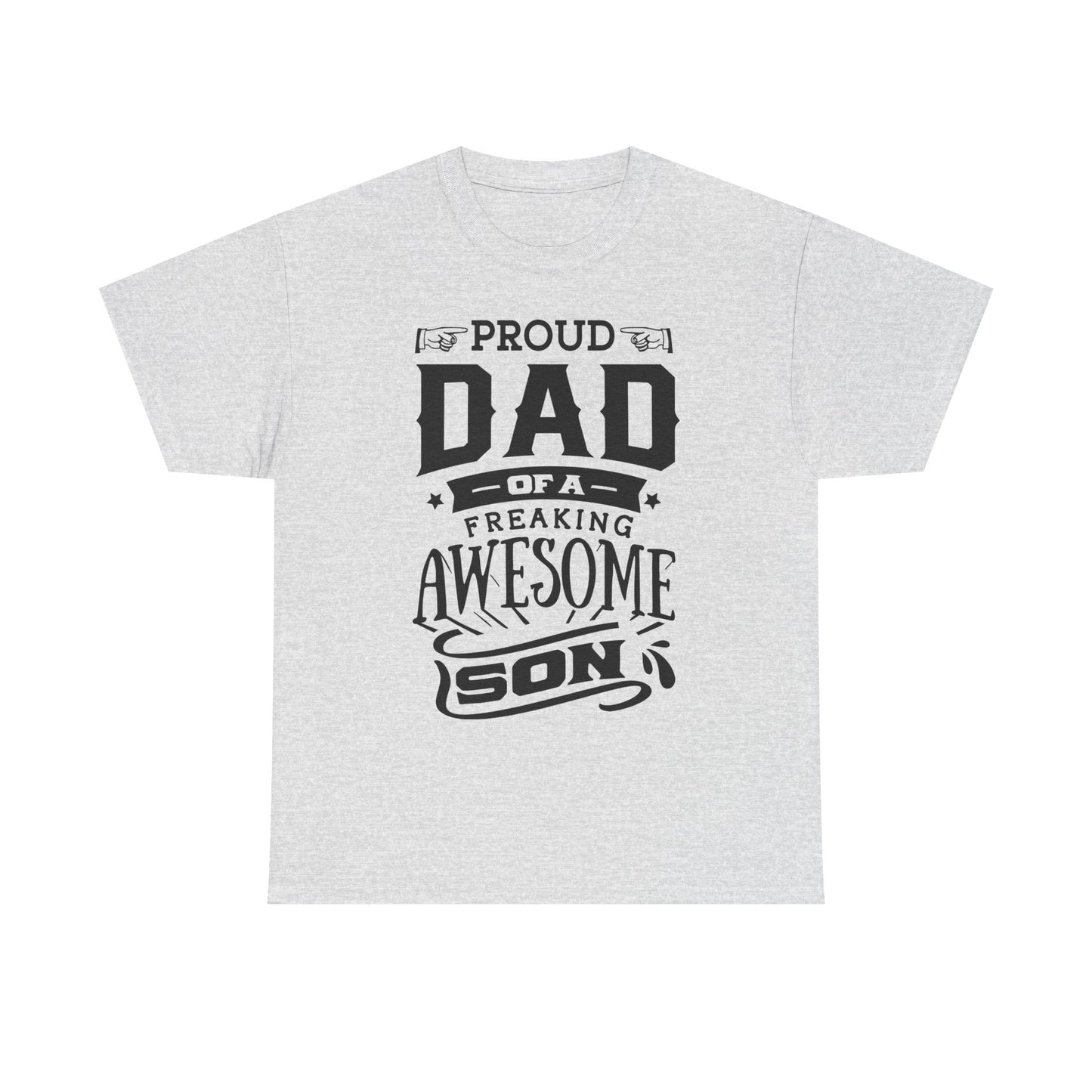 Proud Dad of an Awesome Son T-Shirt for Dad for Father's Day