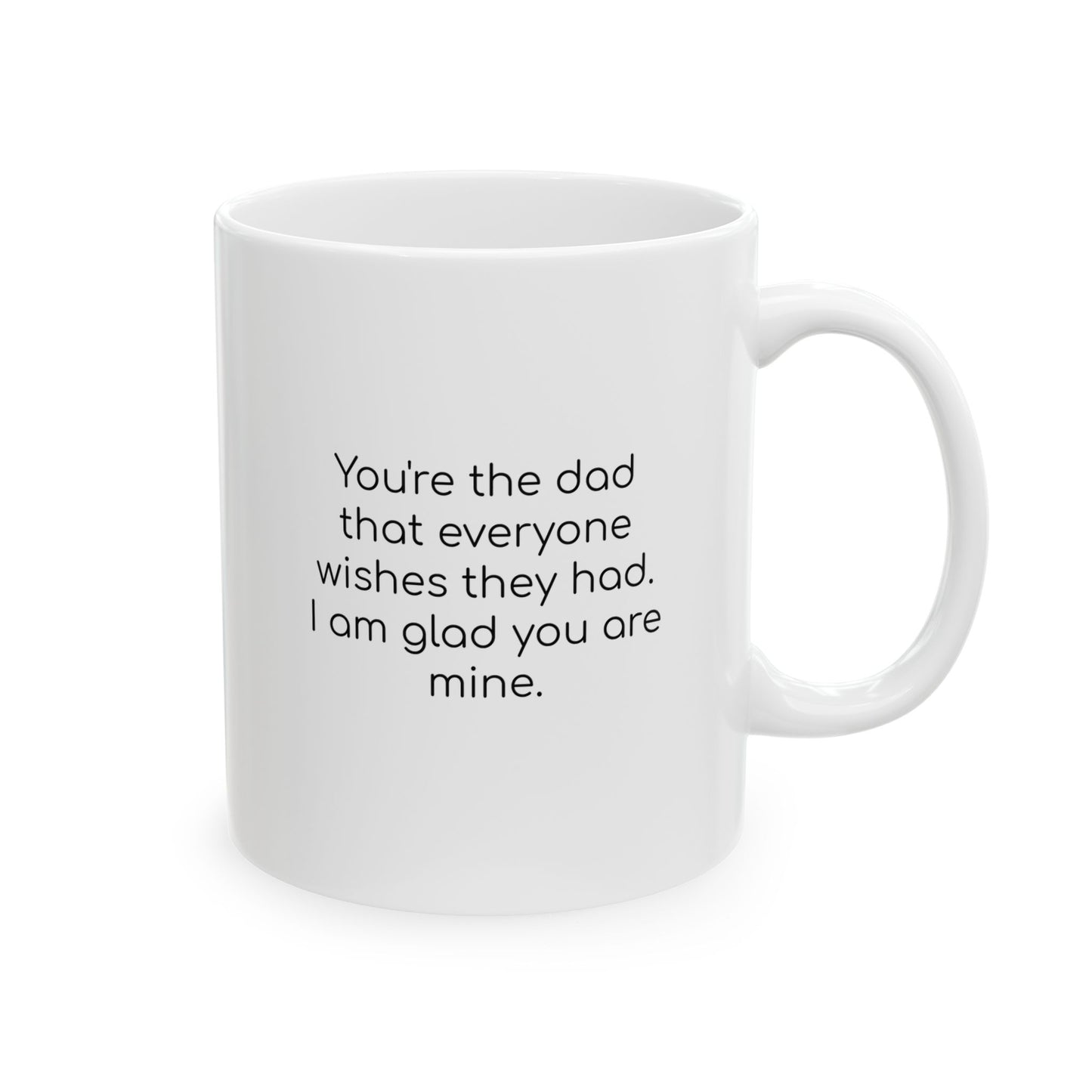 Glad Dad Ceramic Mug 11 oz, 15 oz mug