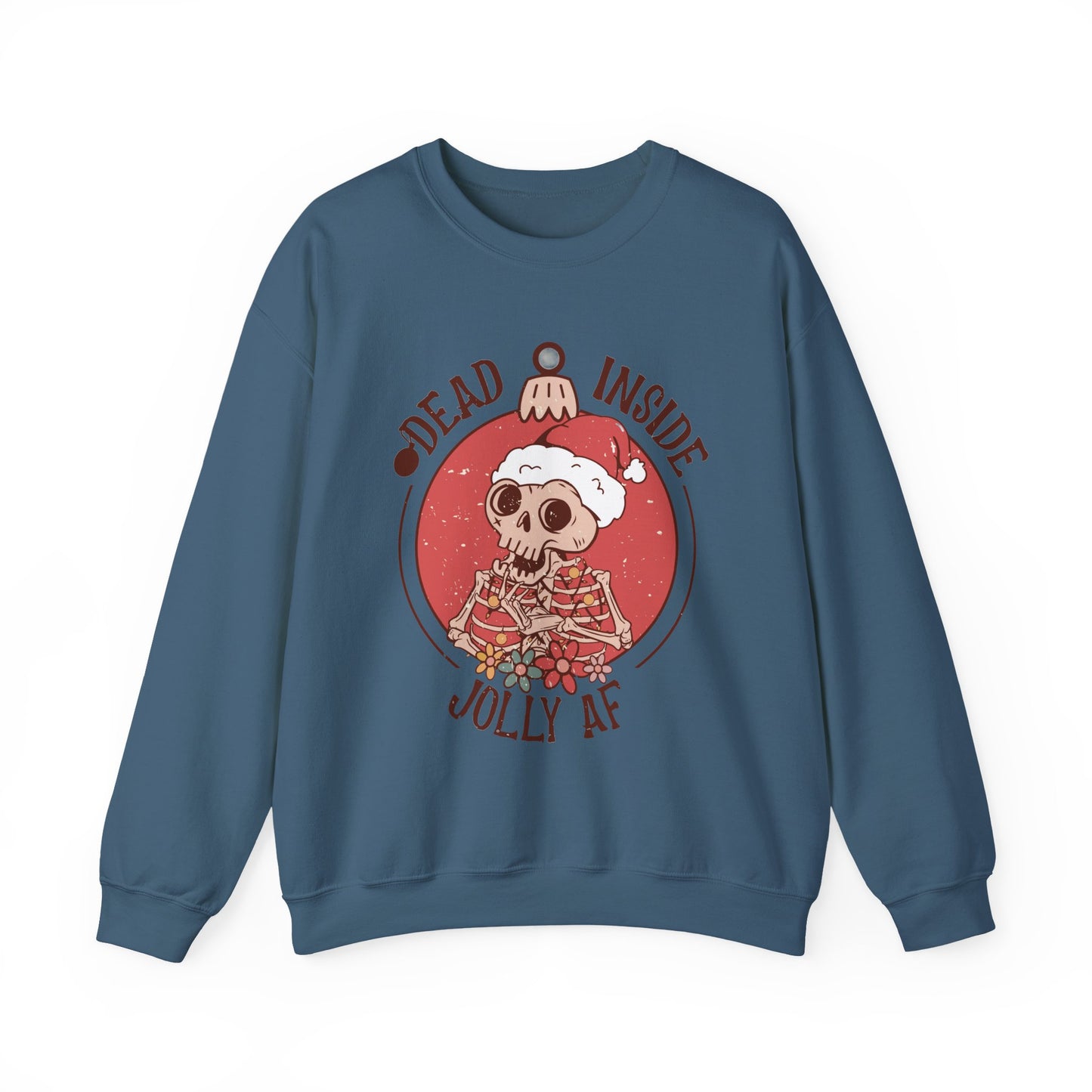 Holiday Skull Sweatshirt — "Dead Inside, Jolly AF" Christmas Crewneck