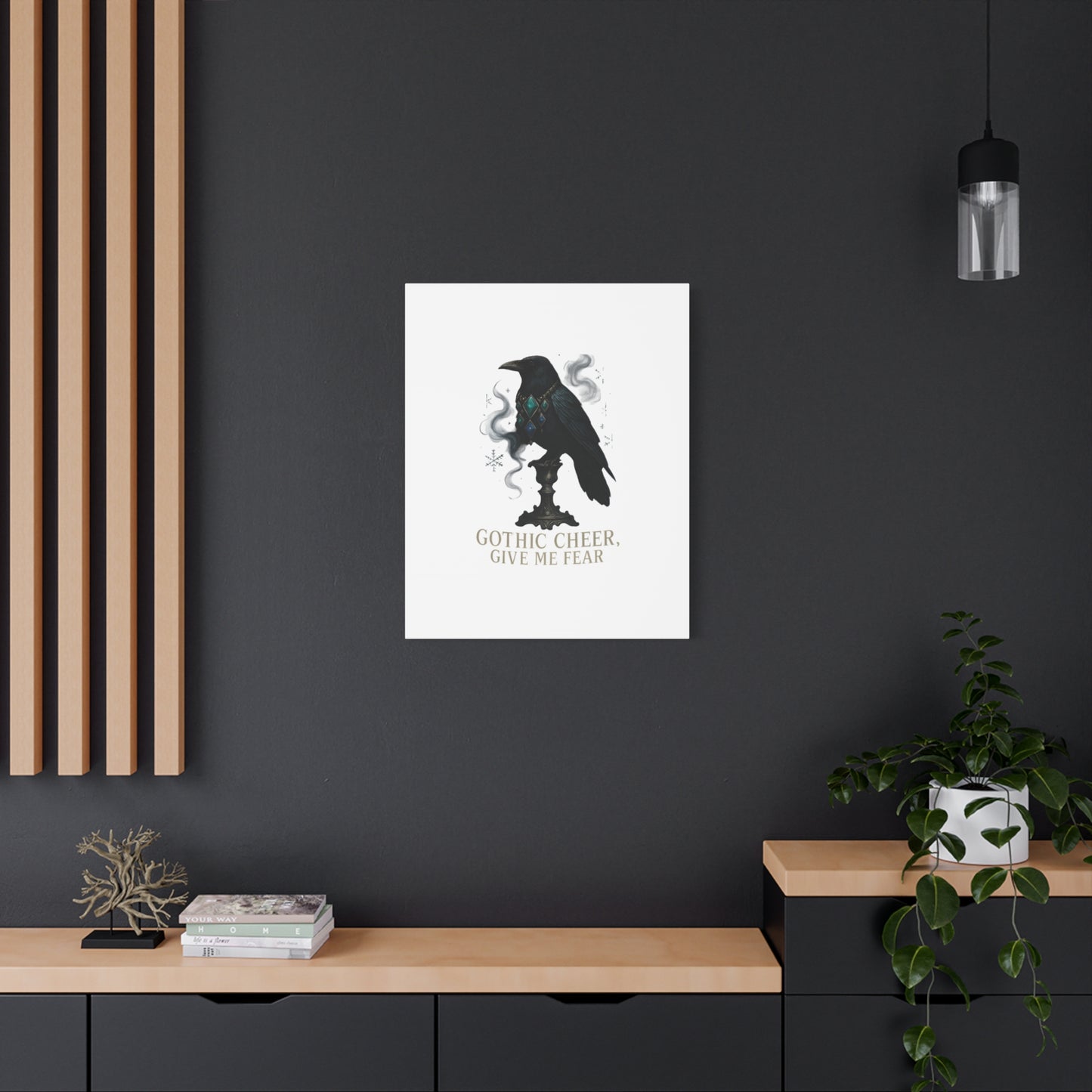 Gothic Raven Canvas Art – “Gothic Cheer, Give Me Fear” Matte Stretched Wall Decor