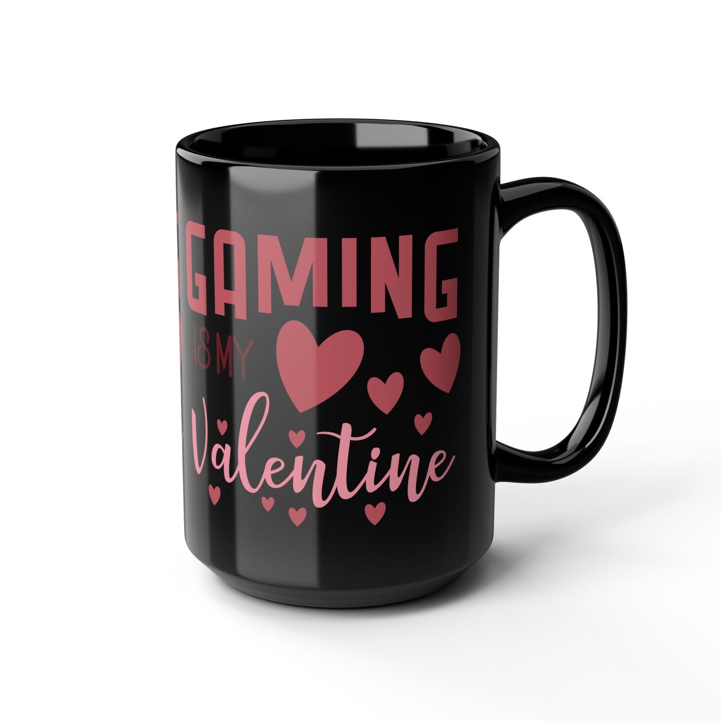 Gaming Game is My Valentine Black Ceramic Coffee Cup, Cute Gamer Valentine Gift (11oz/15oz)