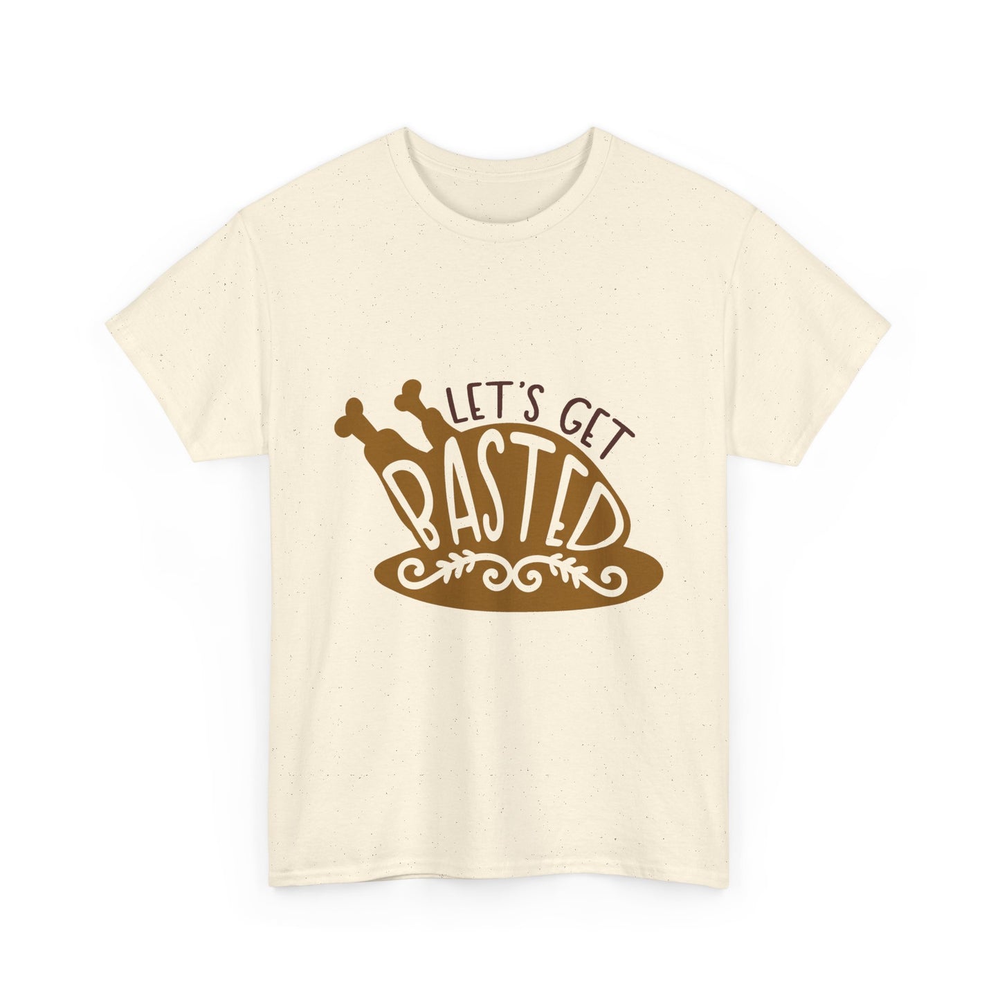 Funny Family Thanksgiving Tee, Let's Get Basted, Thanksgiving Puns Shirt, Turkey Day Top