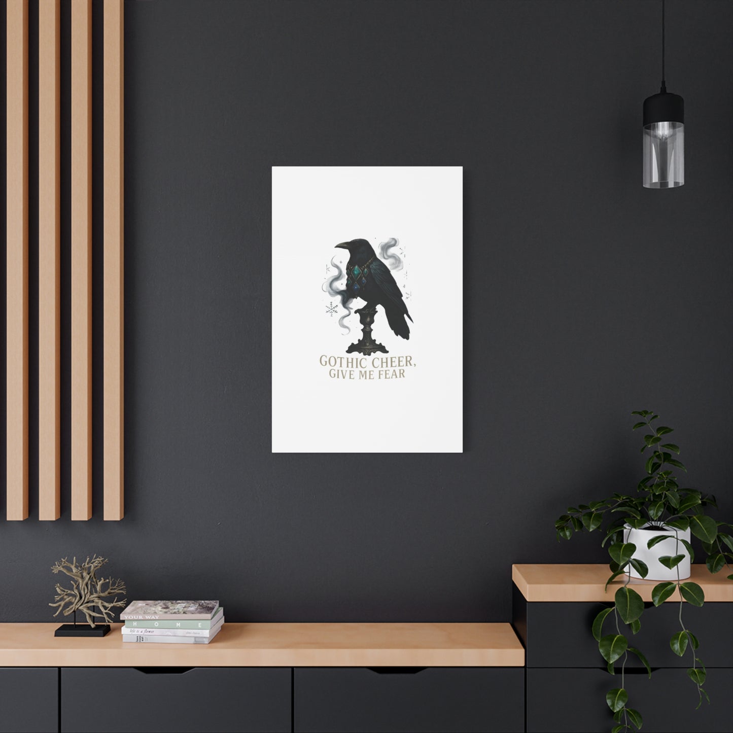 Gothic Raven Canvas Art – “Gothic Cheer, Give Me Fear” Matte Stretched Wall Decor