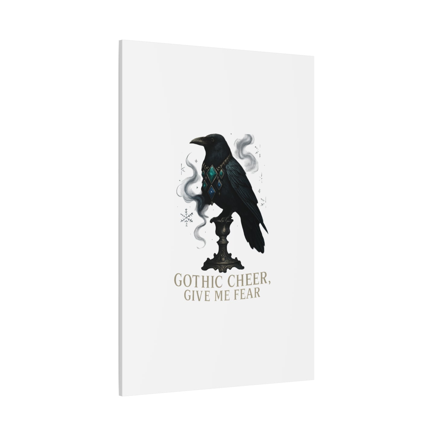 Gothic Raven Canvas Art – “Gothic Cheer, Give Me Fear” Matte Stretched Wall Decor