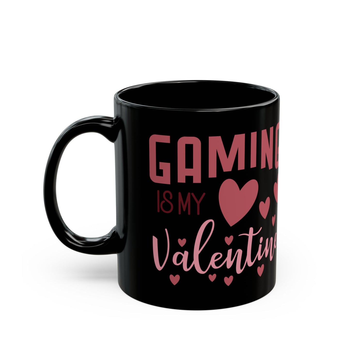 Gaming Game is My Valentine Black Ceramic Coffee Cup, Cute Gamer Valentine Gift (11oz/15oz)