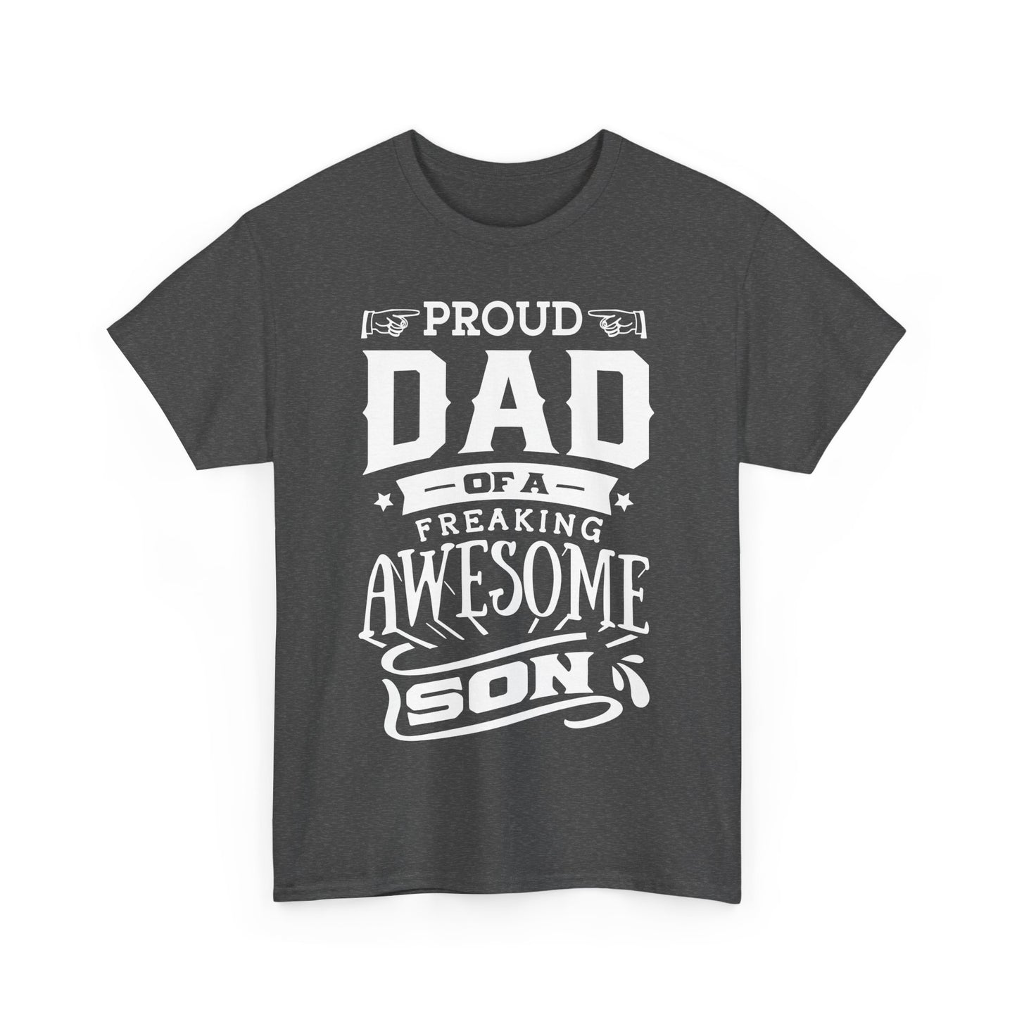Proud Dad of an Awesome Son T-Shirt for Dad for Father's Day