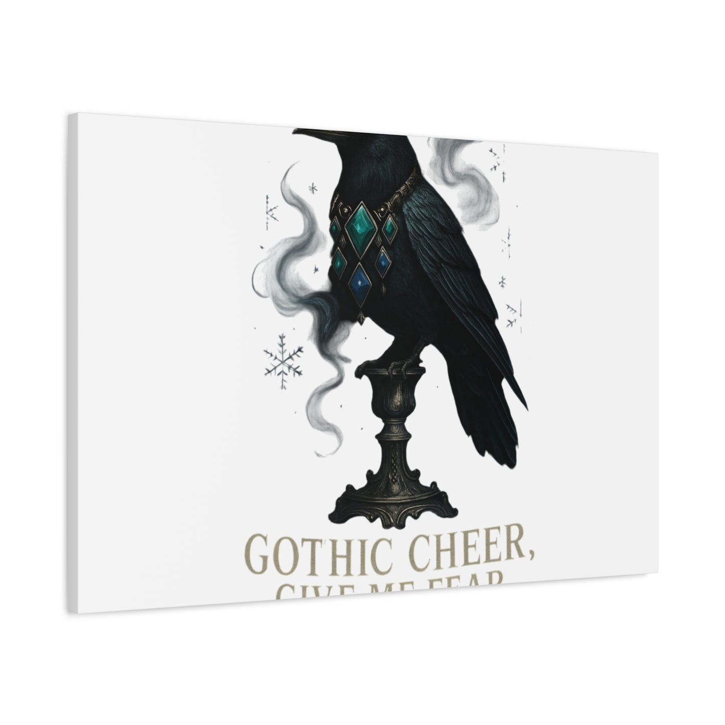 Gothic Raven Canvas Art – “Gothic Cheer, Give Me Fear” Matte Stretched Wall Decor