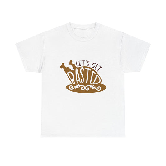 Funny Family Thanksgiving Tee, Let's Get Basted, Thanksgiving Puns Shirt, Turkey Day Top