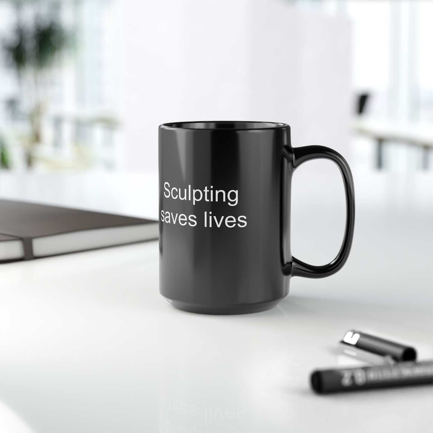 Sculpting Saves Lives Black Coffee Mug (11 oz & 15 oz)