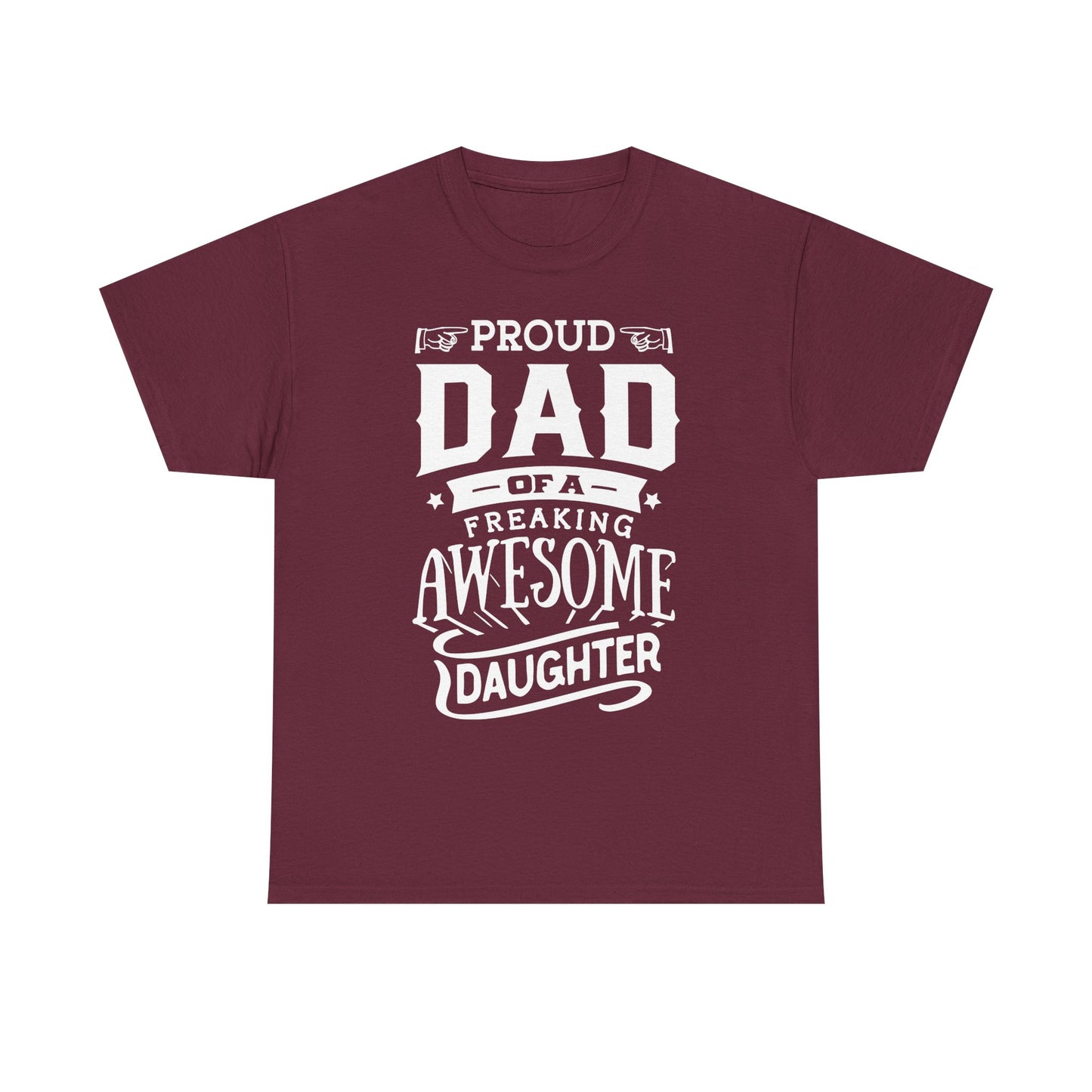 Proud Dad of an Awesome Daughter T-Shirt for Dad for Father's Day