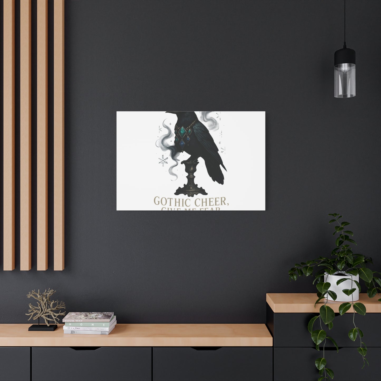 Gothic Raven Canvas Art – “Gothic Cheer, Give Me Fear” Matte Stretched Wall Decor