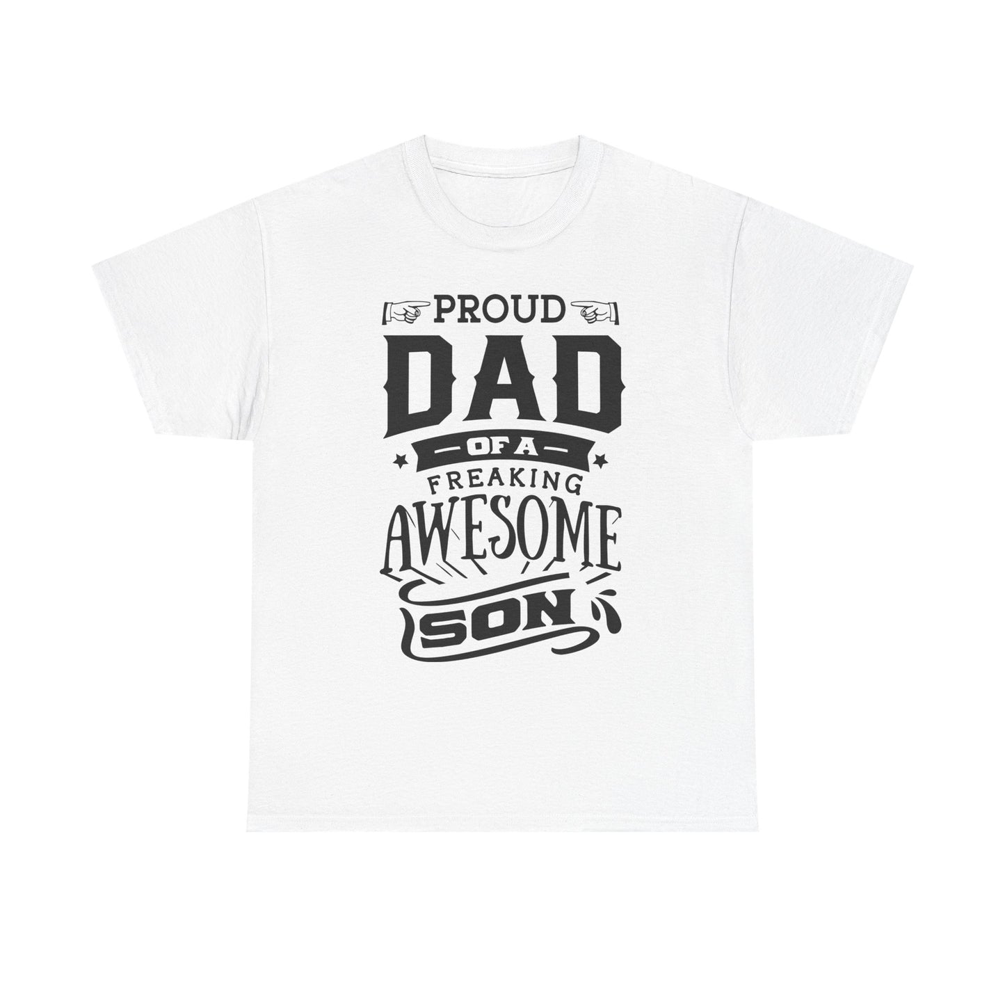 Proud Dad of an Awesome Son T-Shirt for Dad for Father's Day
