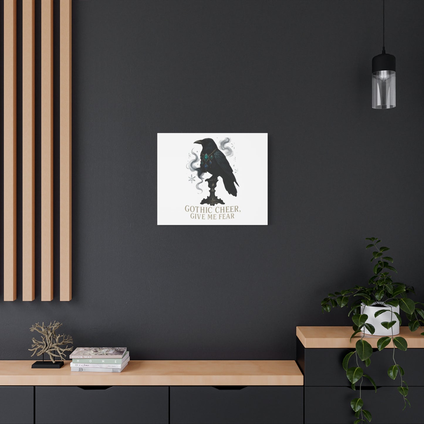Gothic Raven Canvas Art – “Gothic Cheer, Give Me Fear” Matte Stretched Wall Decor