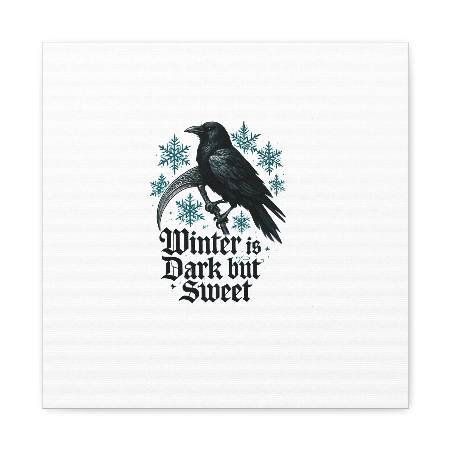 Raven Winter Canvas Art — “Winter is Dark but Sweet” Stretched Matte Print